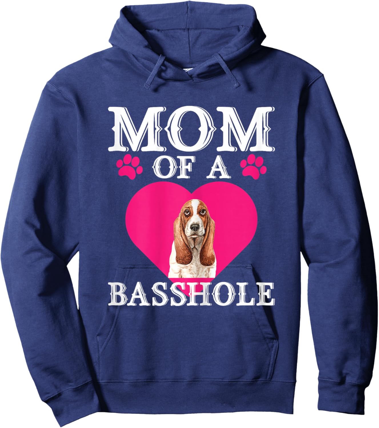 Basshole Mom Funny Cute Basset Hound Dog Lovers Mommy Hoodie - Hoodie | Navy