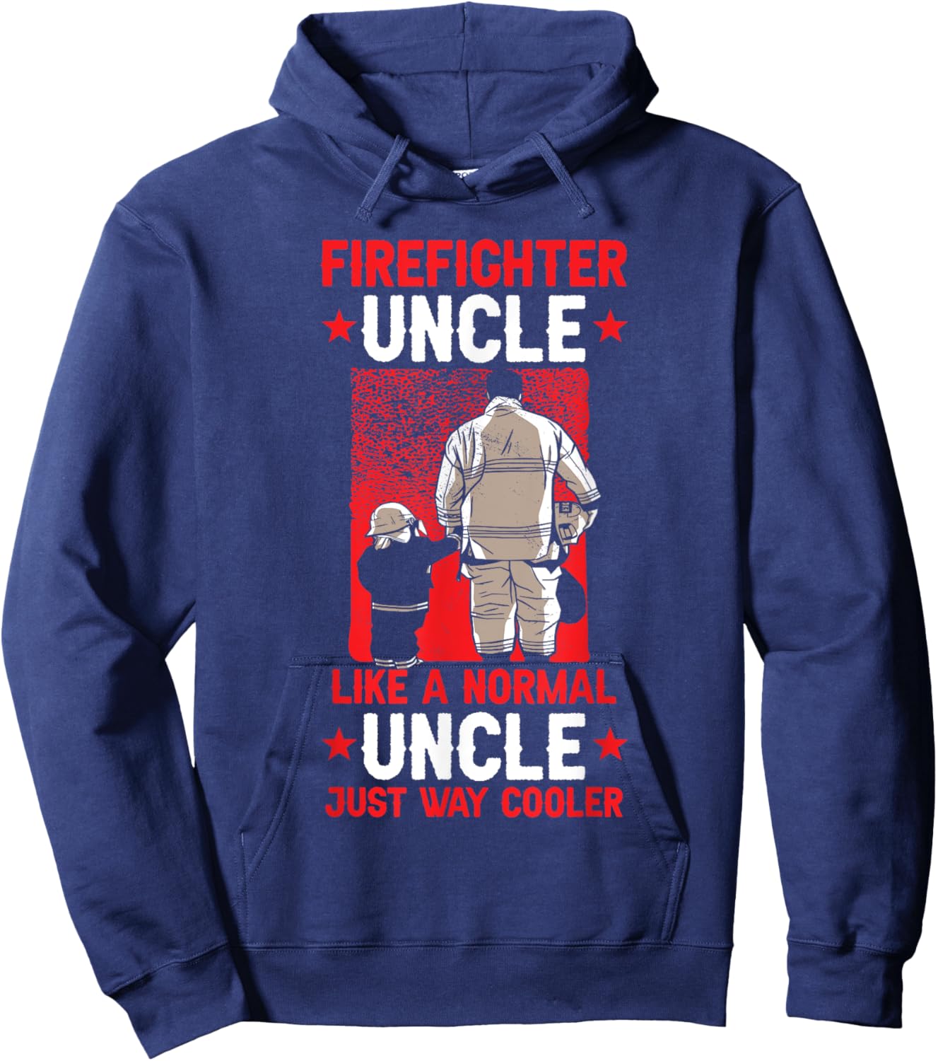 Fireman Uncle Firefighter Hoodie - Hoodie | Navy