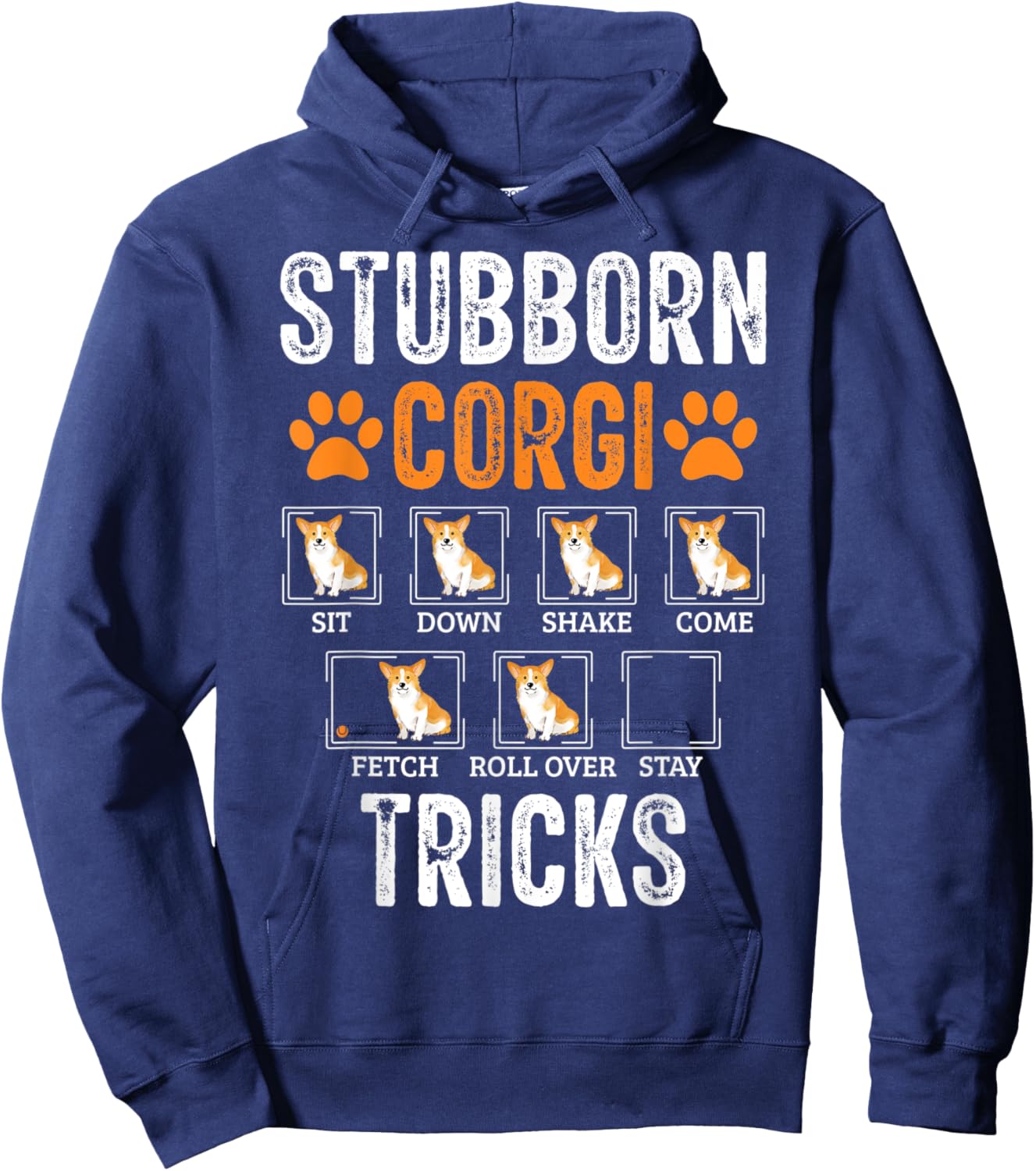 Funny Dog Stubborn Corgi Tricks Women Kids Hoodie - Hoodie | Navy