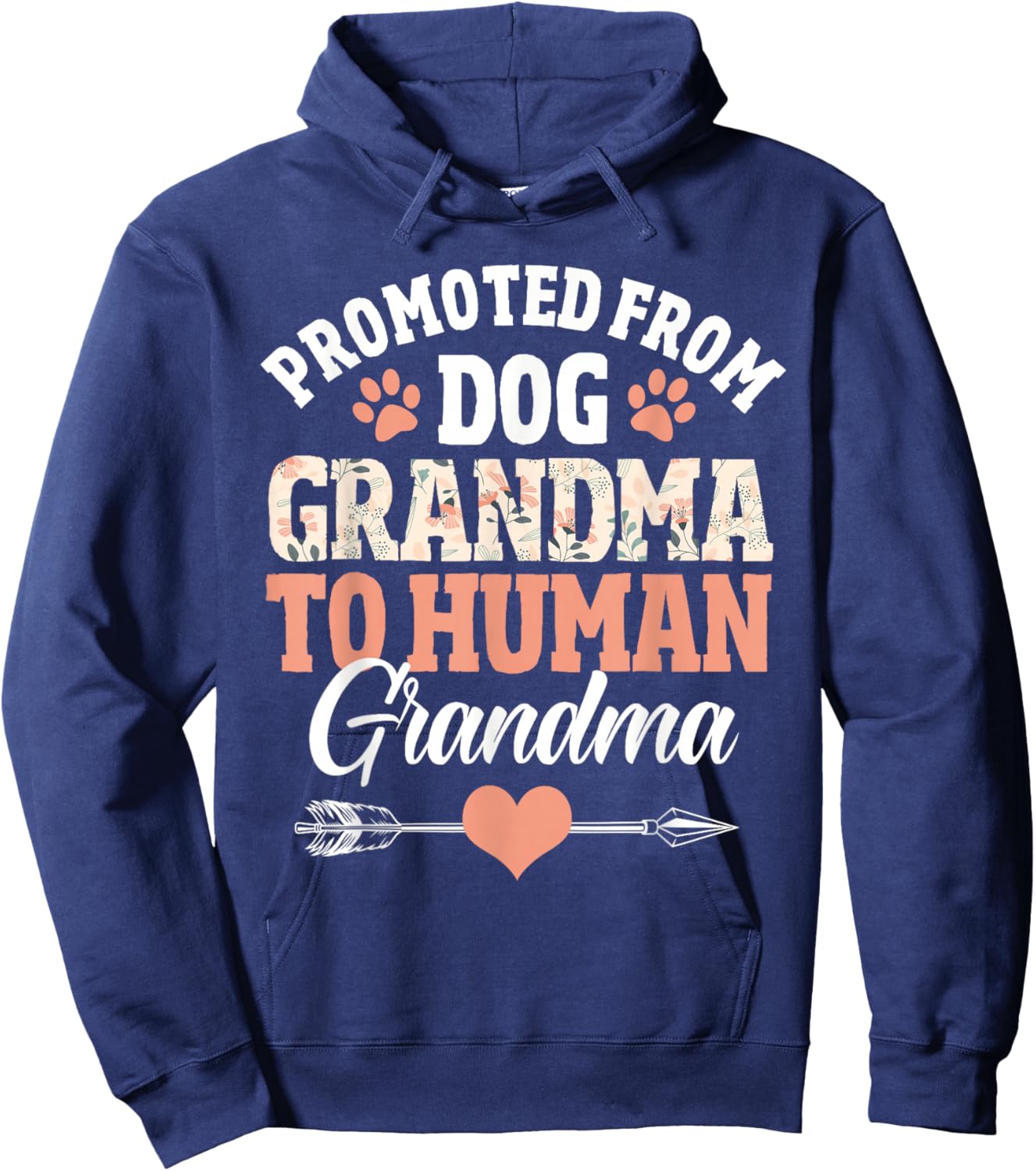Promoted from dog grandma to human grandma Hoodie - Hoodie | Navy