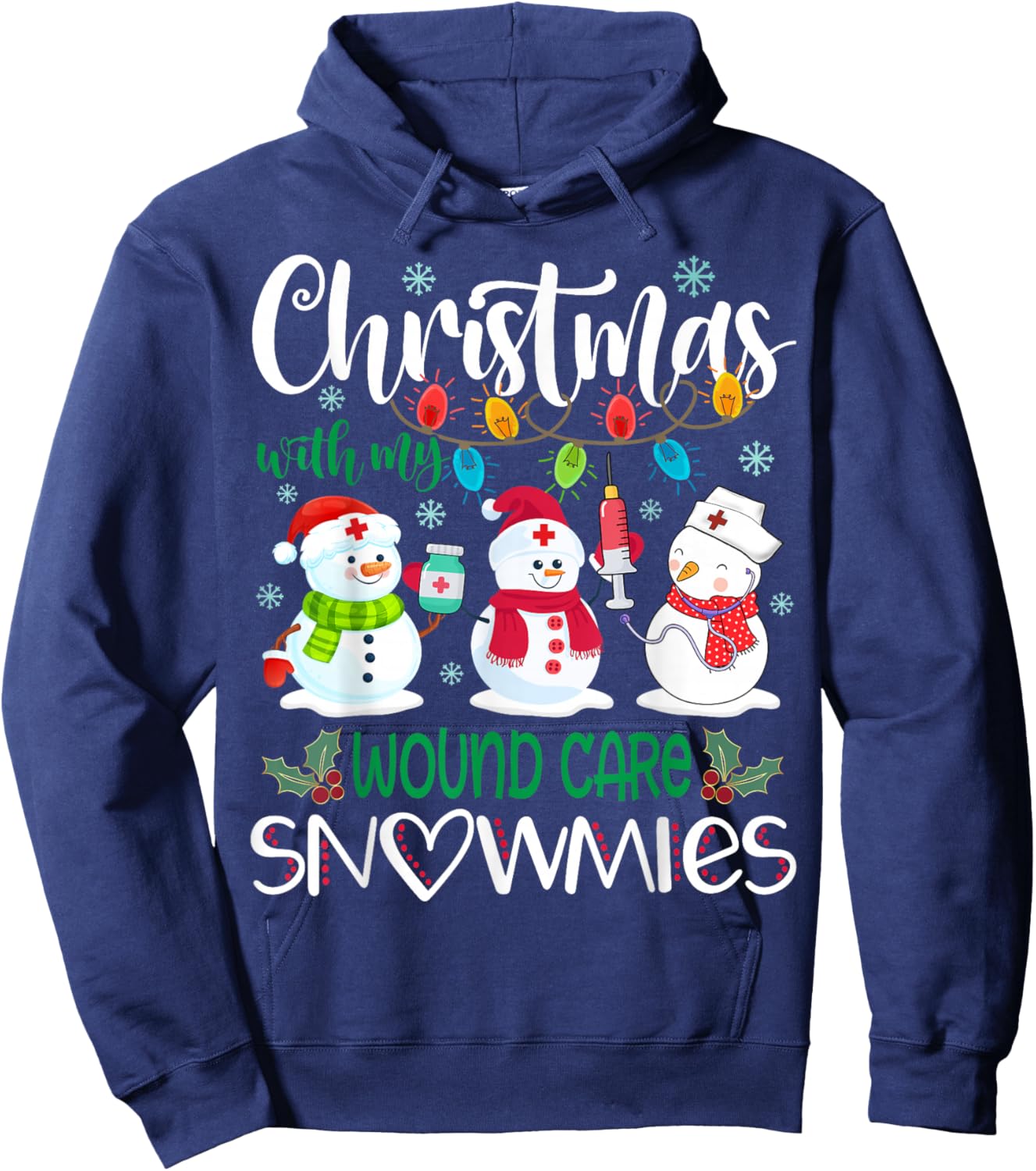 Christmas With My Wound Care Snowmies Nurse Stethoscope Hoodie - Hoodie | Navy