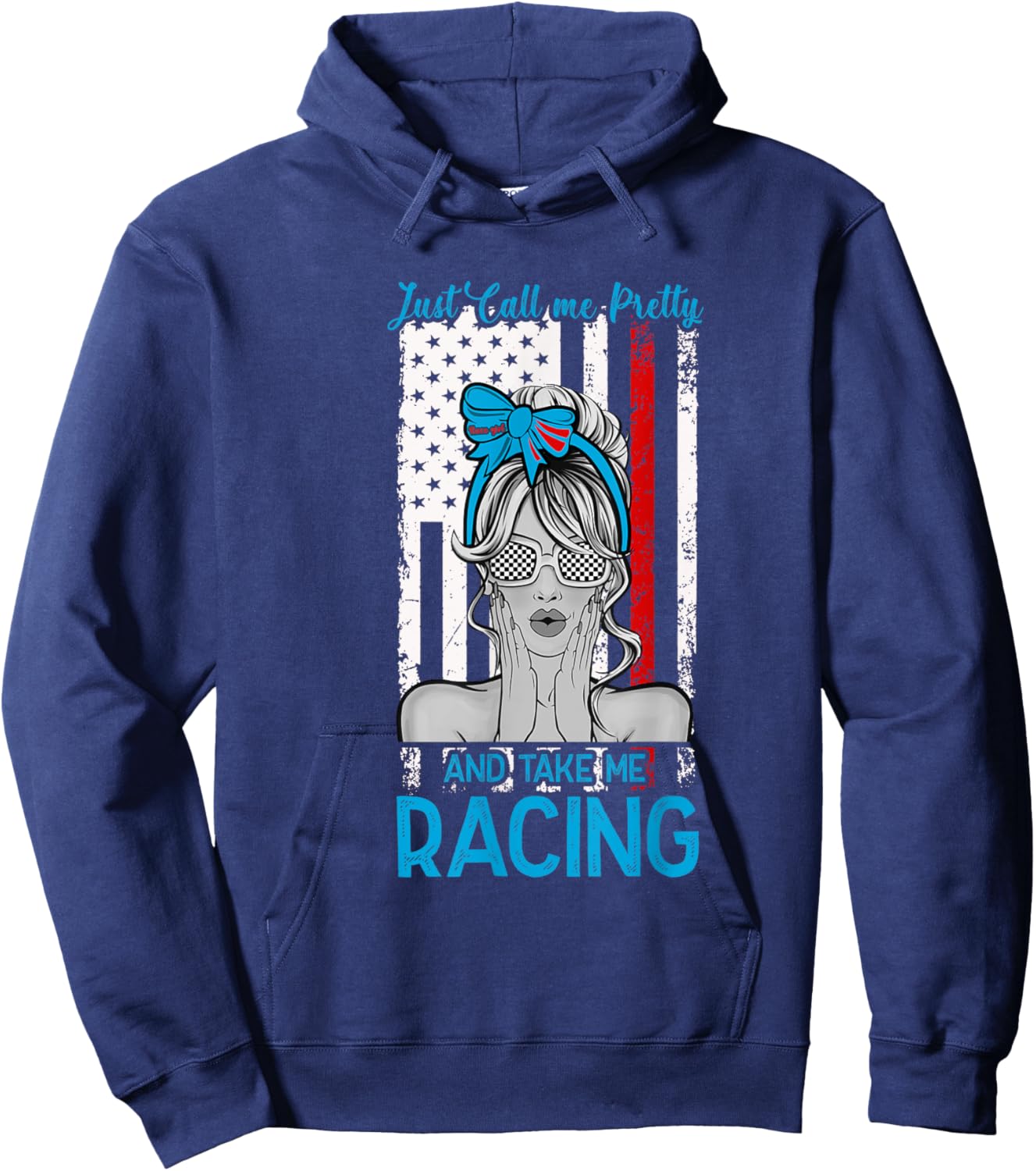 Just Call Me Pretty Race Girl And Take Me Racing Hoodie - Hoodie | Navy