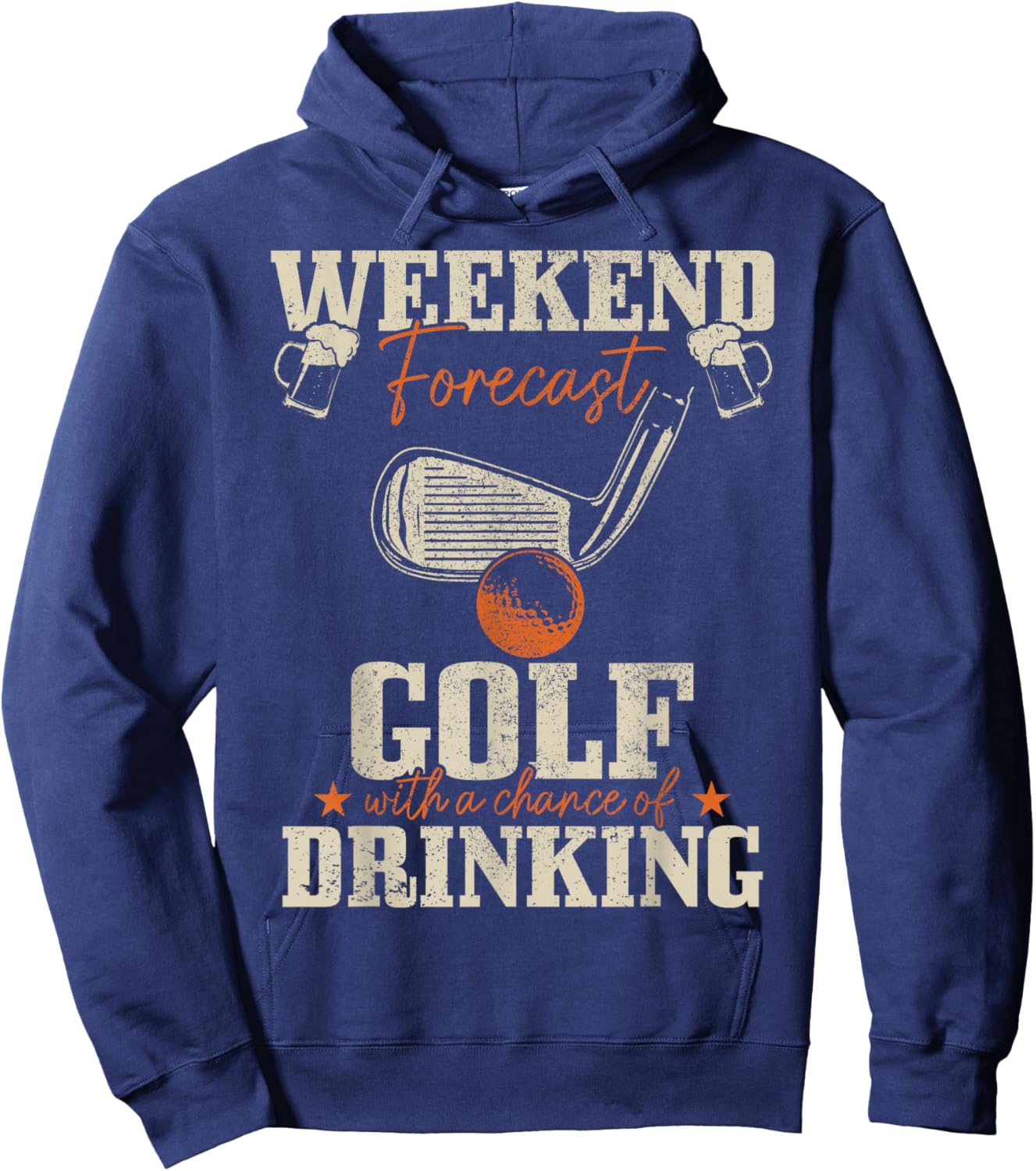 Golf Weekend Forecast Golf With A Chance Of Drinking Funny Hoodie - Hoodie | Navy