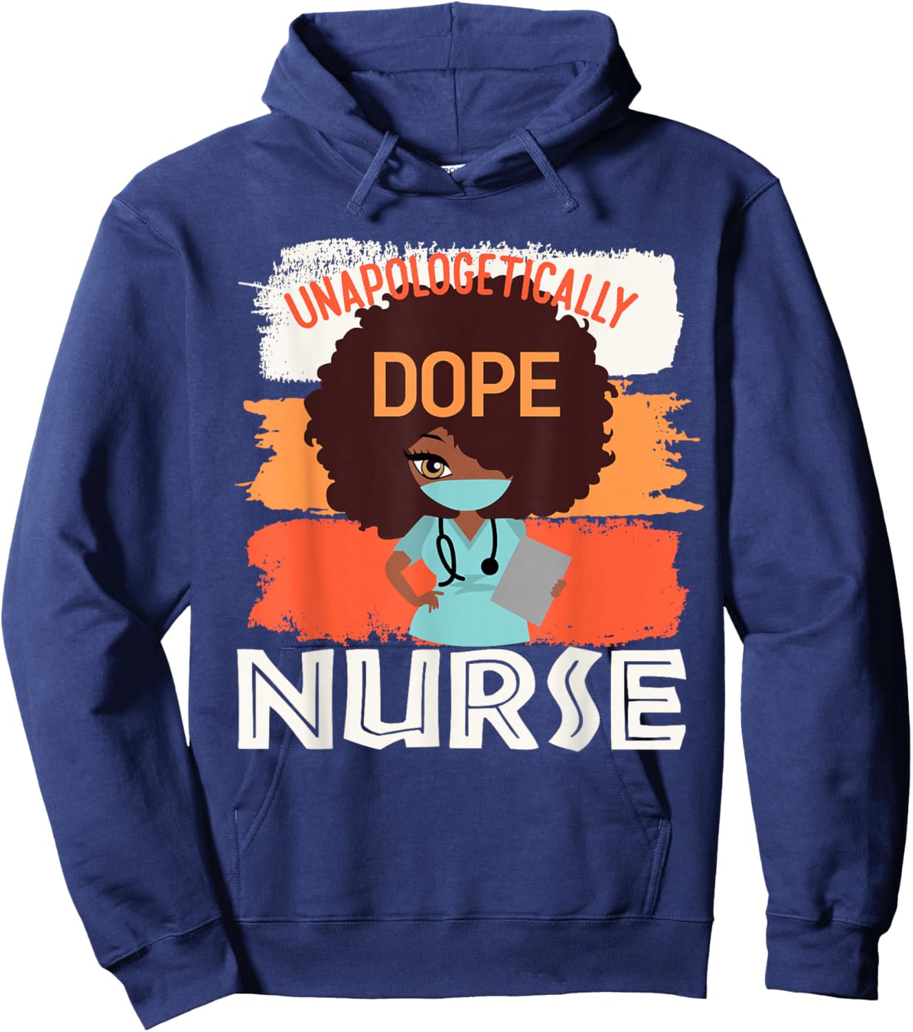 Black History Month Proud Black Unapologetically Dope Nurse Hoodie - Hoodie | Navy