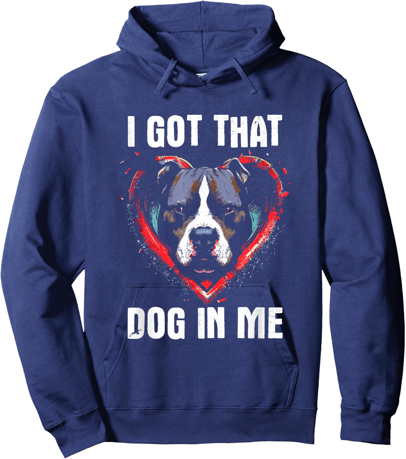 I Got That Dog In Me - Funny Dog Owner Lover Pitbull Meme Hoodie - Hoodie | Navy