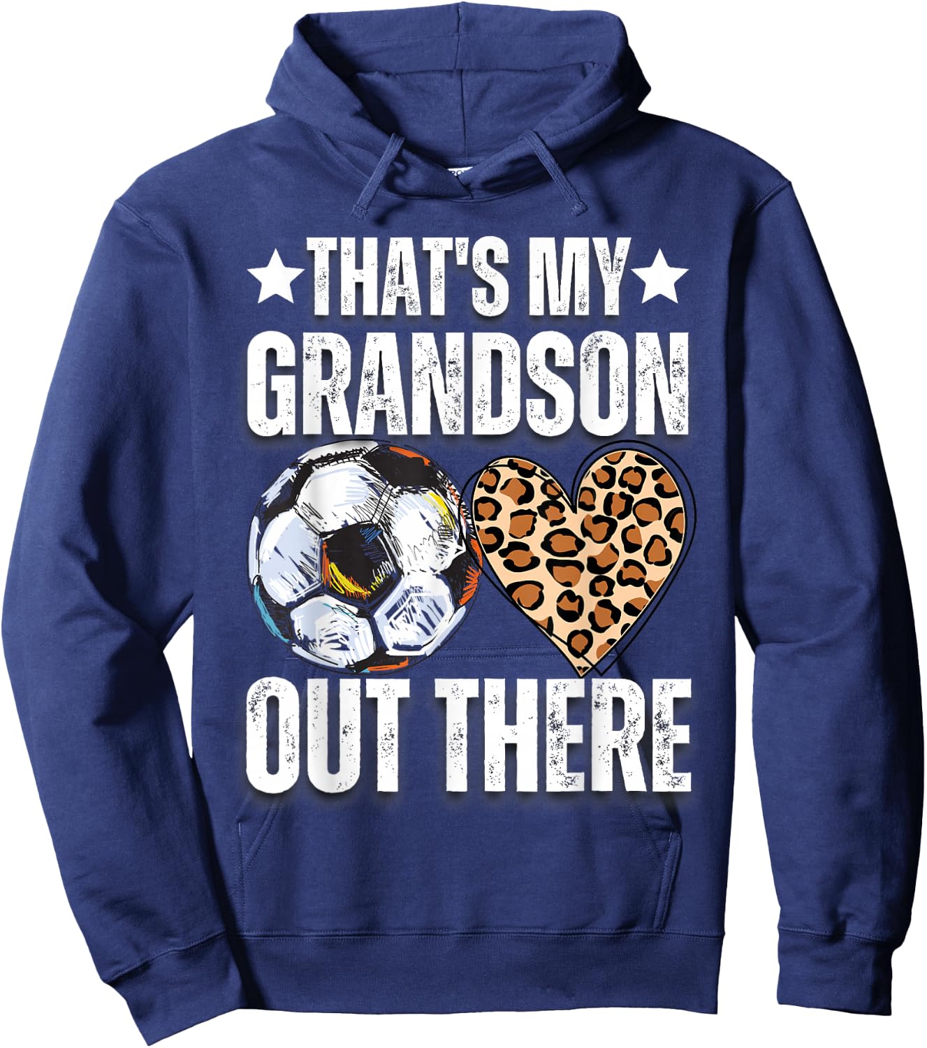 That's My Grandson Out There Soccer Funny Soccer Grandma Hoodie - Hoodie | Navy