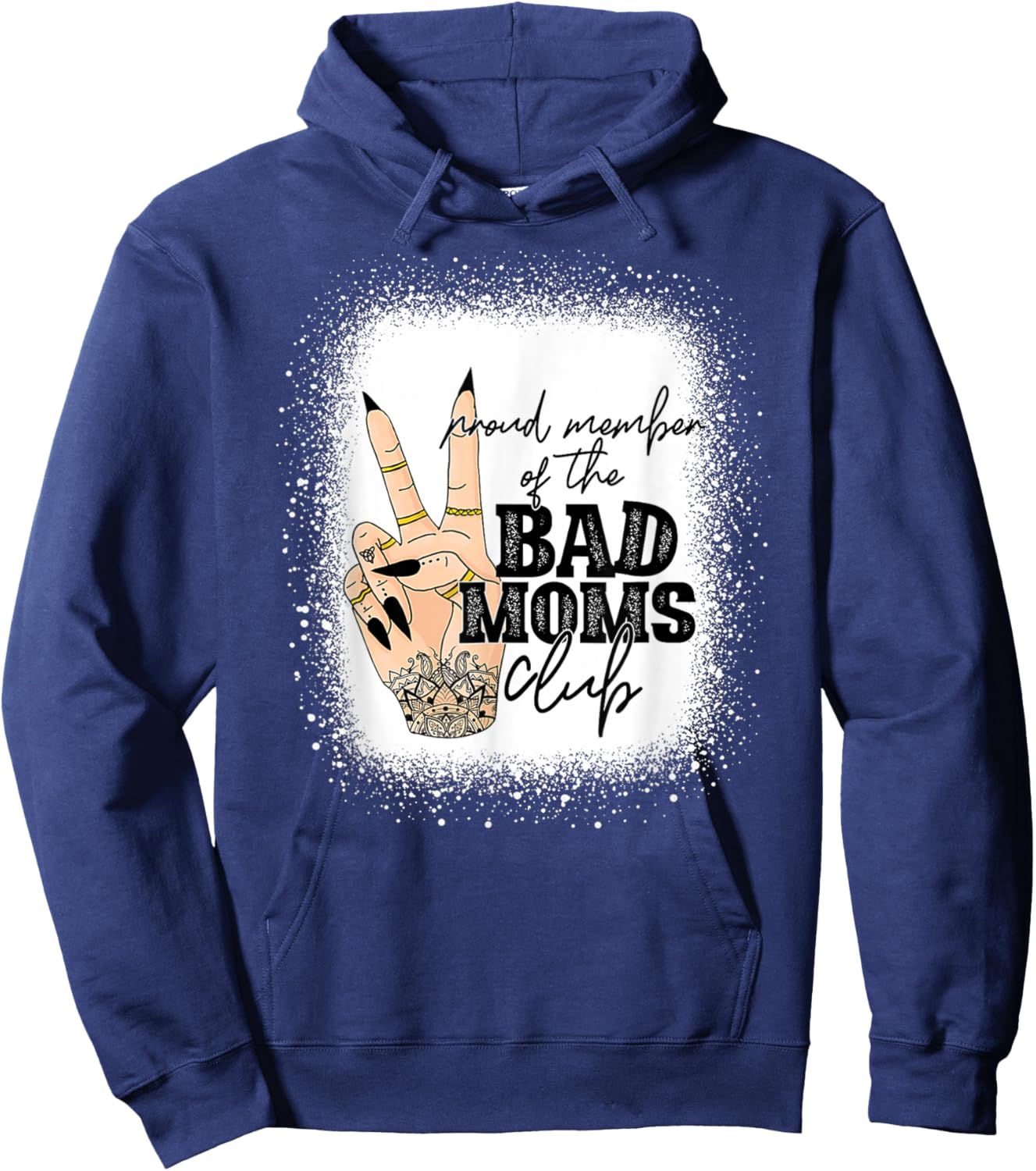 Proud Member Of The Bad Moms Club Happy Mother's Day Hoodie - Hoodie | Navy