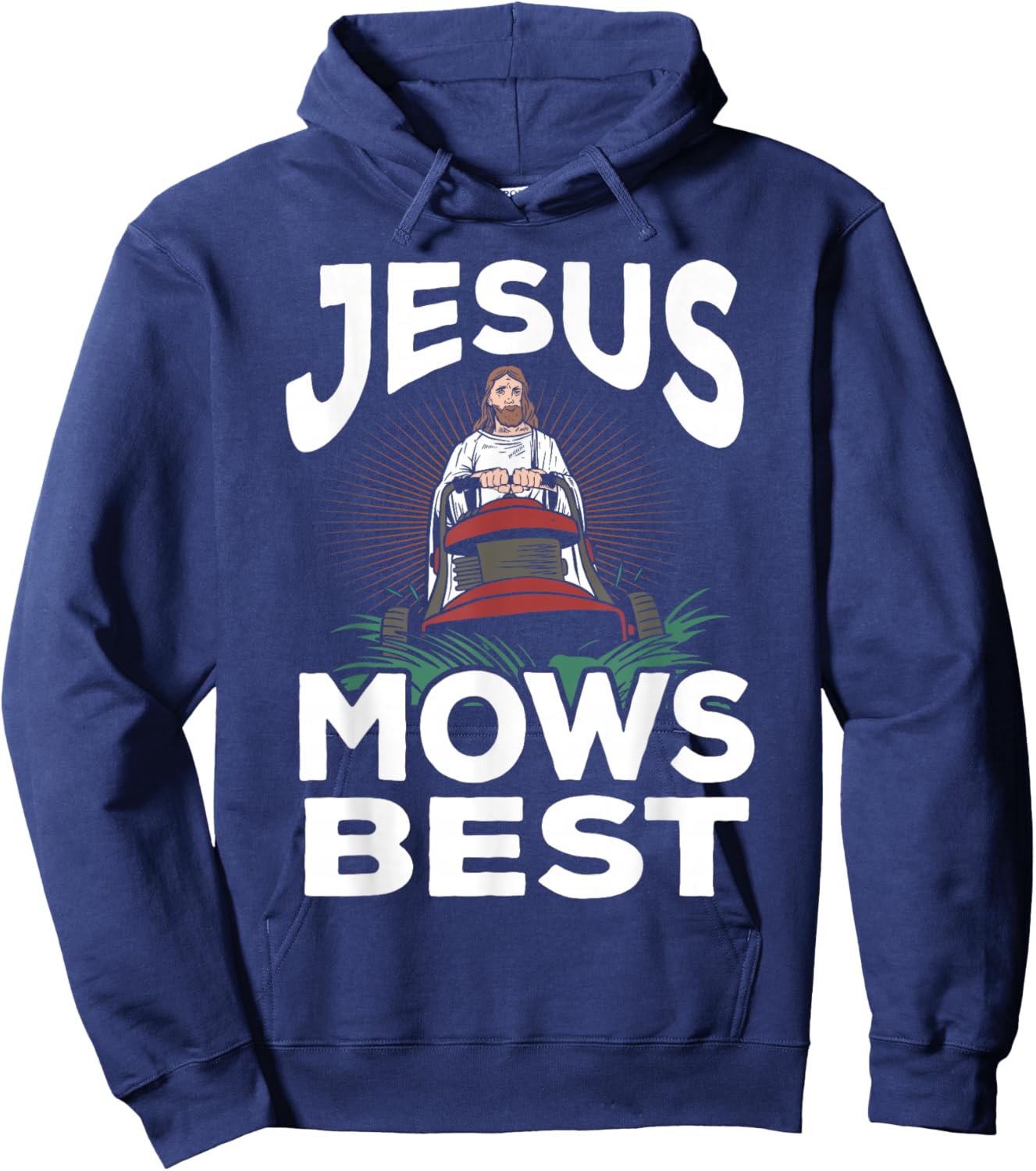Funny Jesus Mows Best Christian Landscaper Dad Lawn Mowing Hoodie - Hoodie | Navy