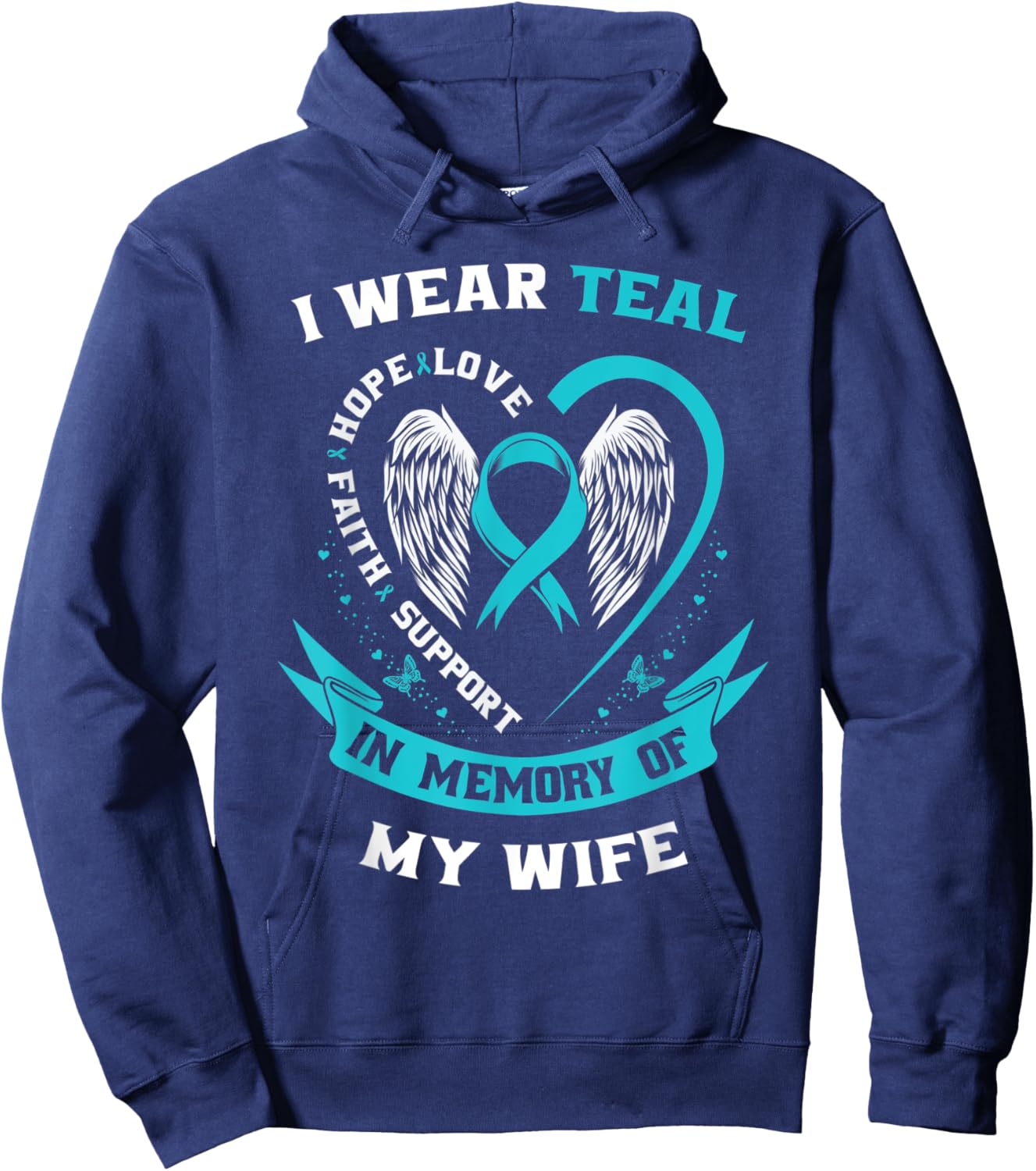 I Wear Teal For My Wife Ovarian Cancer Awareness Husband Men Hoodie - Hoodie | Navy