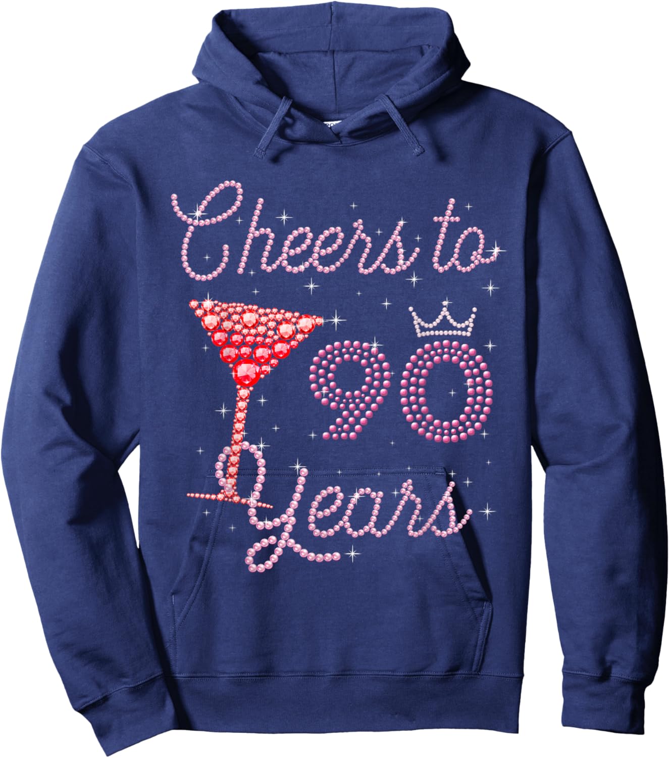 Cheers to 90 Years 90th Birthday 90 Years Old Bday Hoodie - Hoodie | Navy