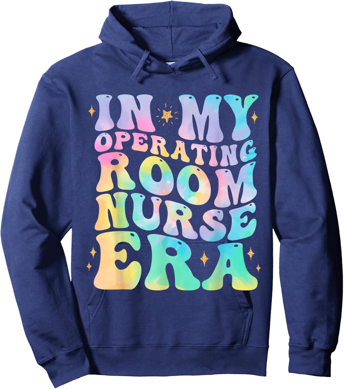 In My Operating room Nurse Era Tie dye Stethoscope OR Nurse Hoodie - Hoodie | Navy