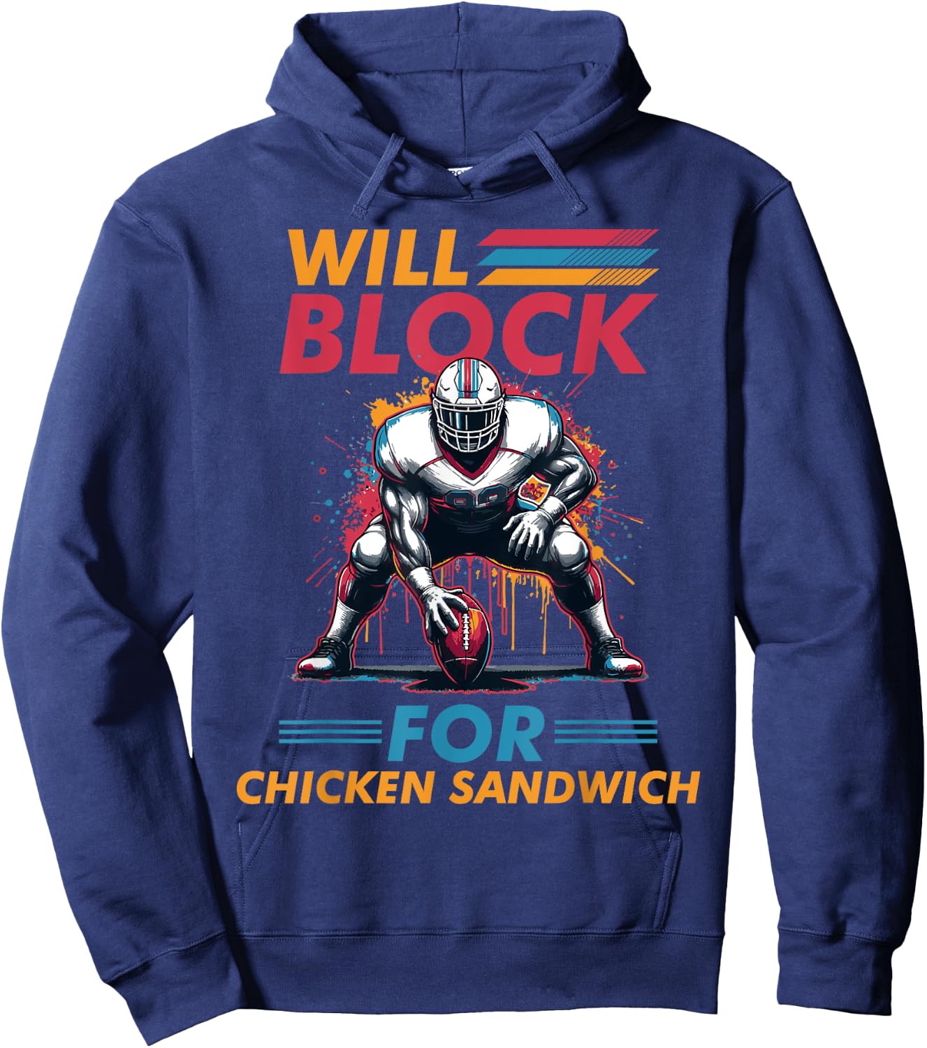 Will Blocked For Chicken Sandwich Football Foodie Hoodie - Hoodie | Navy