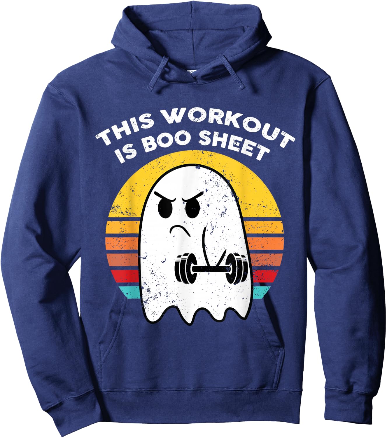 Funny This Workout Is Boo Sheet Halloween Ghost Exercise Gym Hoodie - Hoodie | Navy