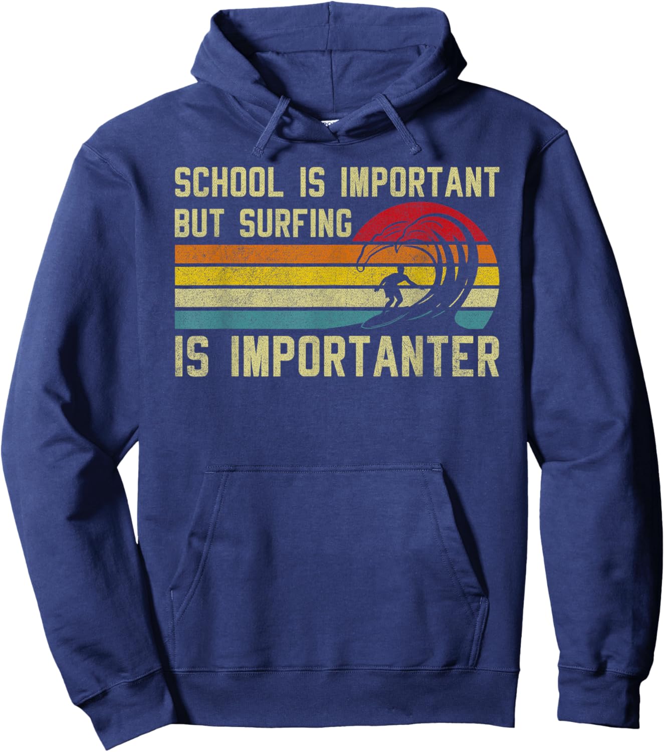 Funny Surfer School Is Important but Surfing Is Importanter Hoodie - Hoodie | Navy