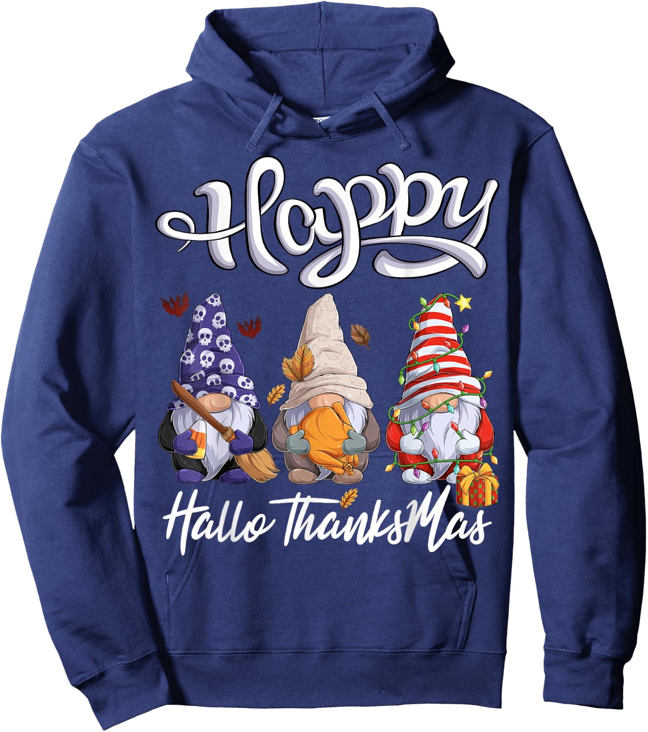 Happy Hallothanksmas Halloween Thanksgiving Christmas Gnomes Hoodie - Hoodie | Navy