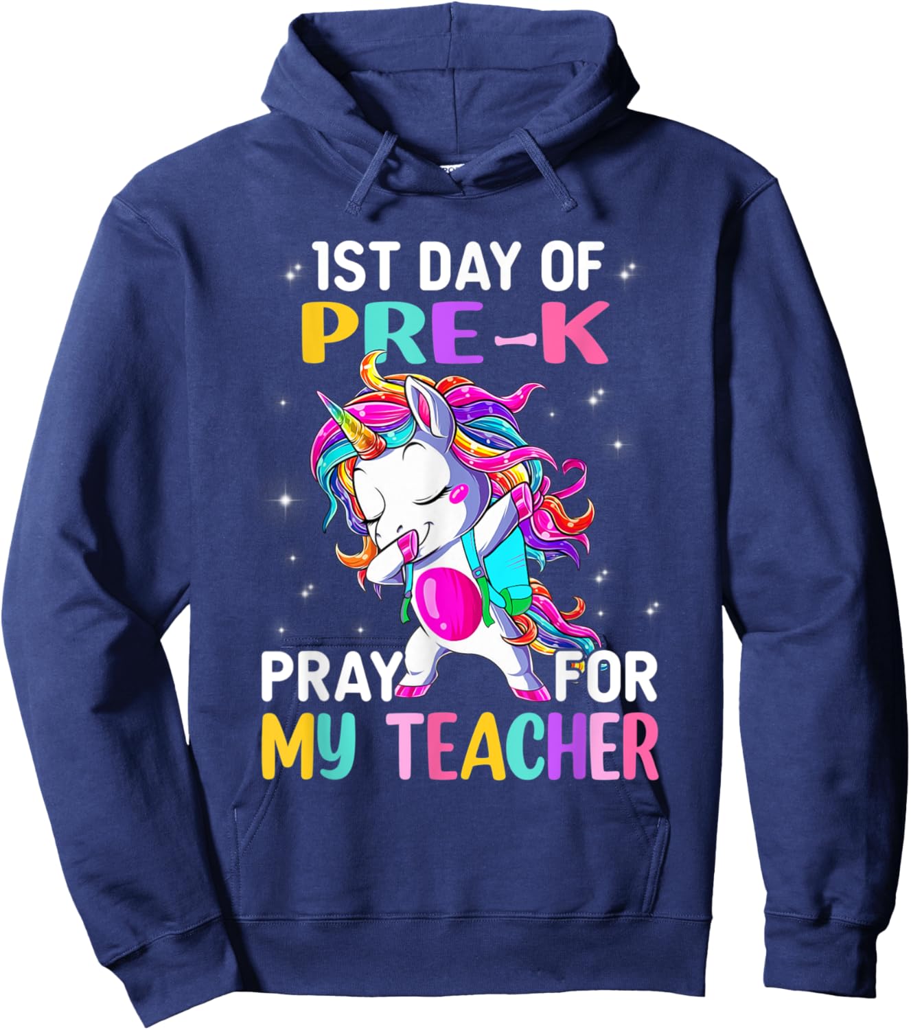 First Day Of Pre-K Pray For My Teacher Back To School Men Women Kids Hoodie - Hoodie | Navy