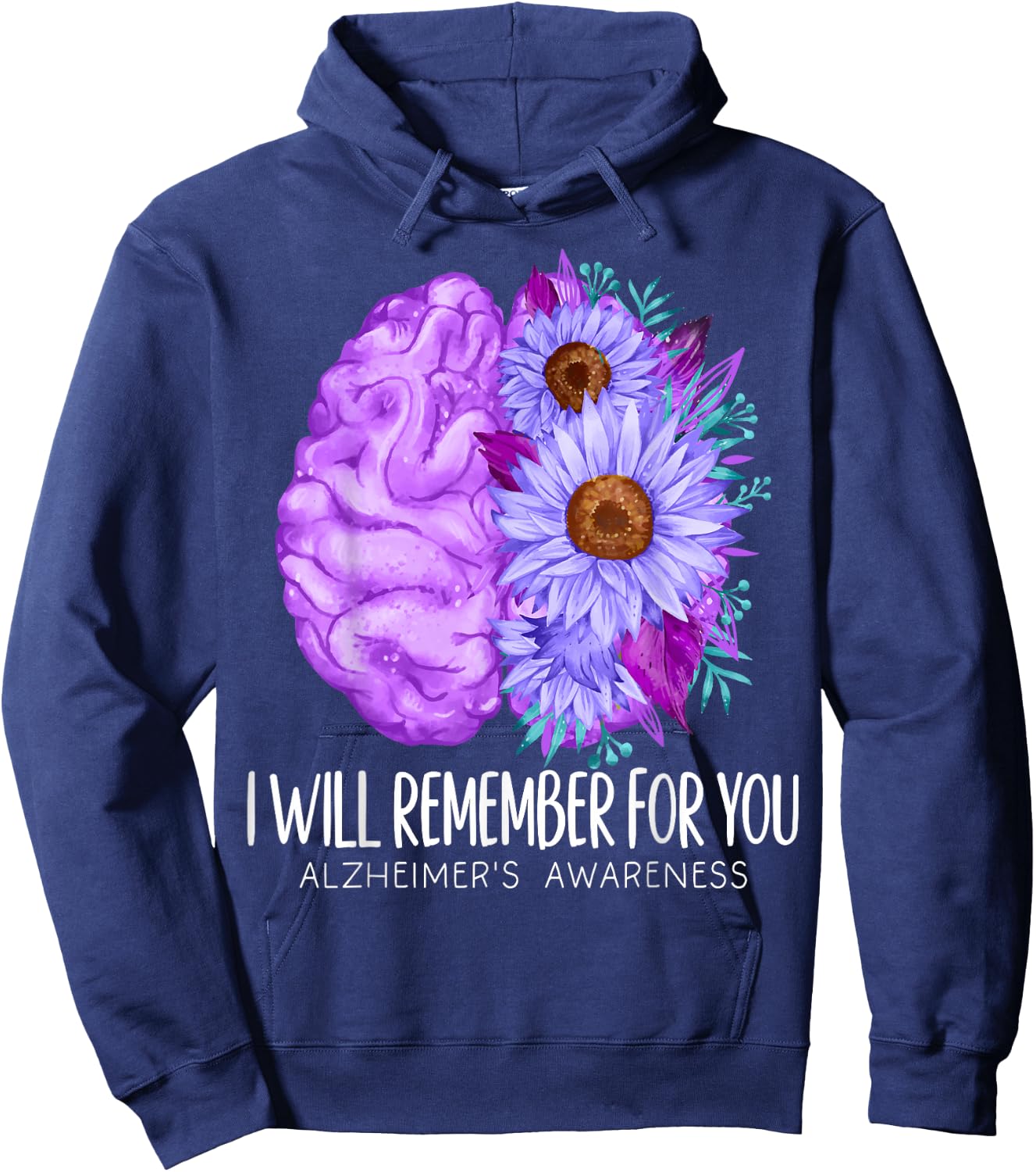 I Will Remember For You Purple Flower Alzheimers Awareness Hoodie - Hoodie | Navy