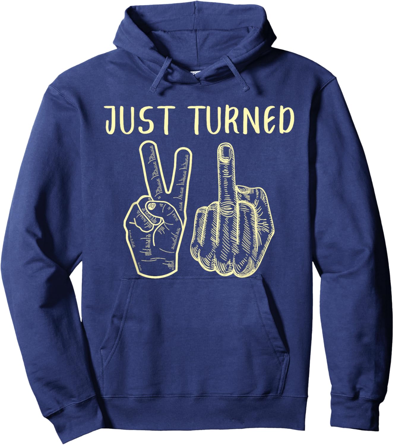Just Turned 21 Years Old Funny 21st Birthday Party Hoodie - Hoodie | Navy