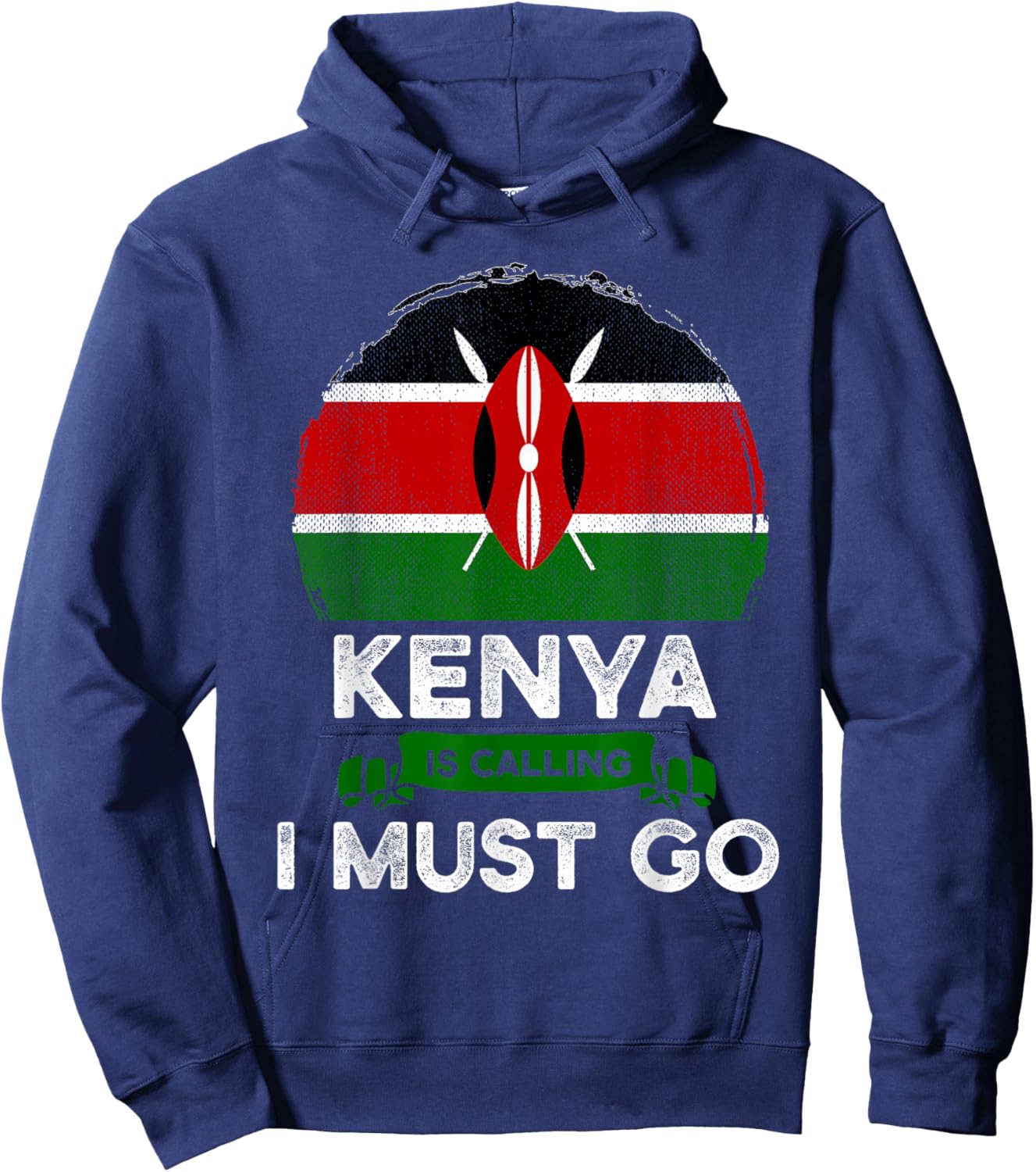 Kenya Is Calling I Must Go Heritage Kenyan Roots Pride Flag Hoodie - Hoodie | Navy
