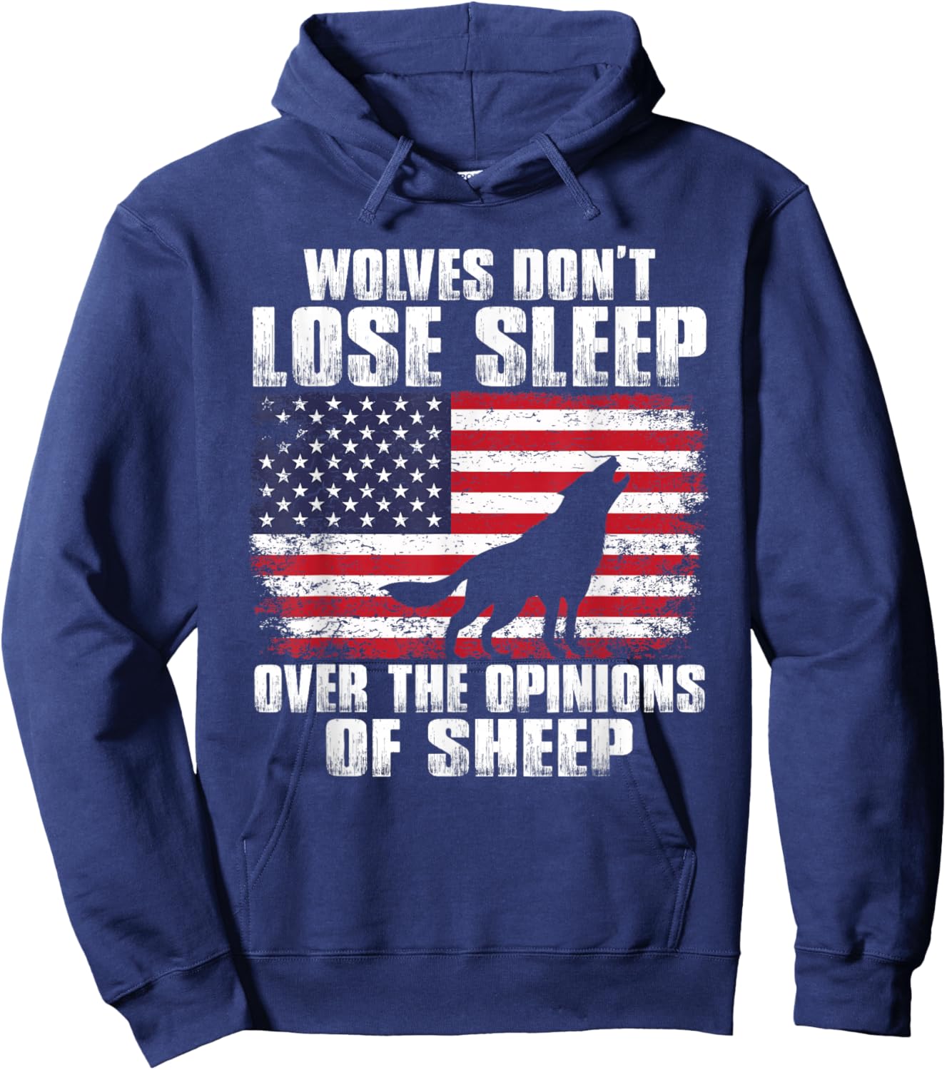 American Wolves Don't Lose Over Sleep The Opinions Of Sheep Hoodie - Hoodie | Navy