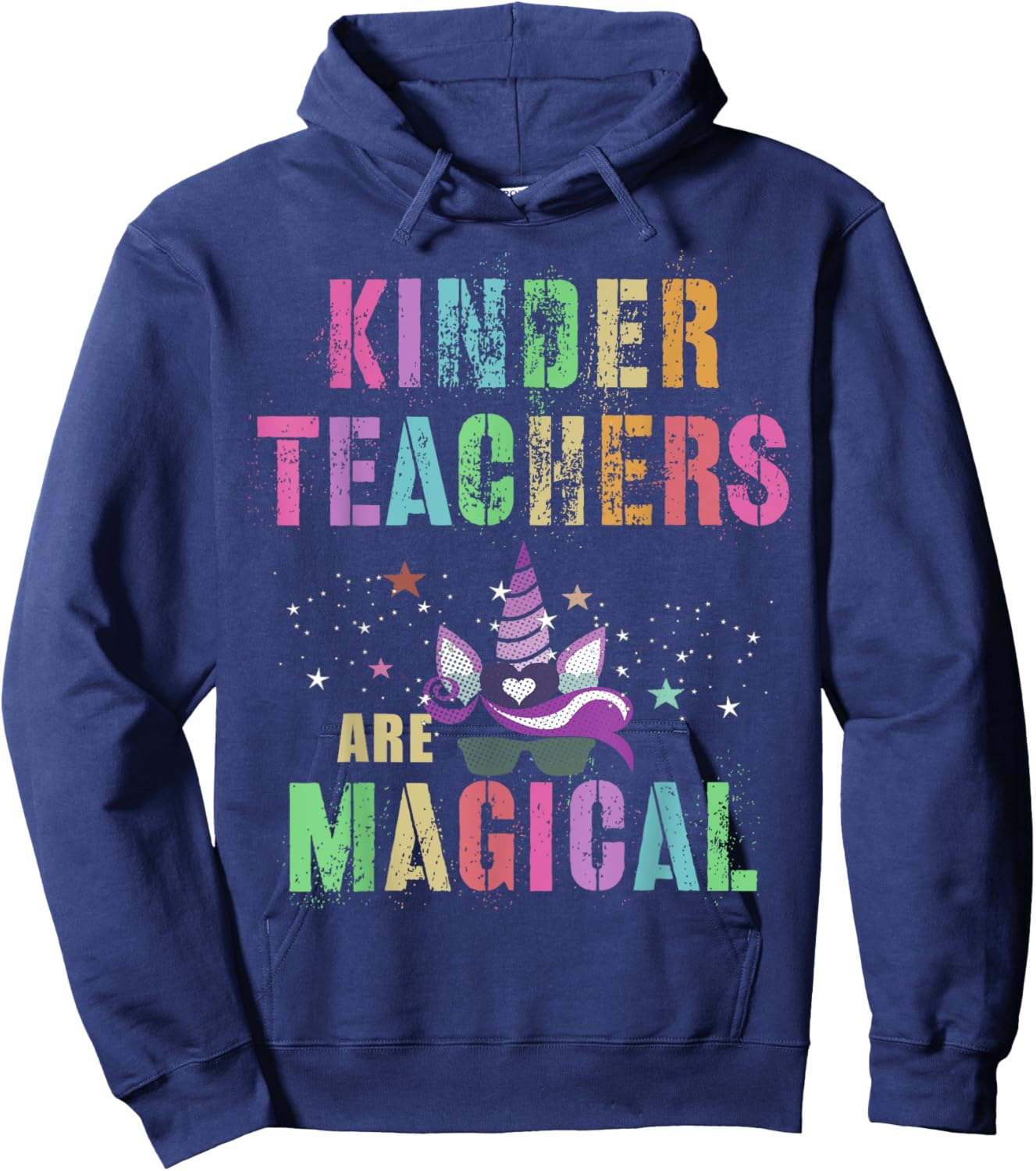 Funny KINDERGARTEN TEACHERS ARE MAGICAL I'm Unicorn Squad Men Women Kids Hoodie - Hoodie | Navy