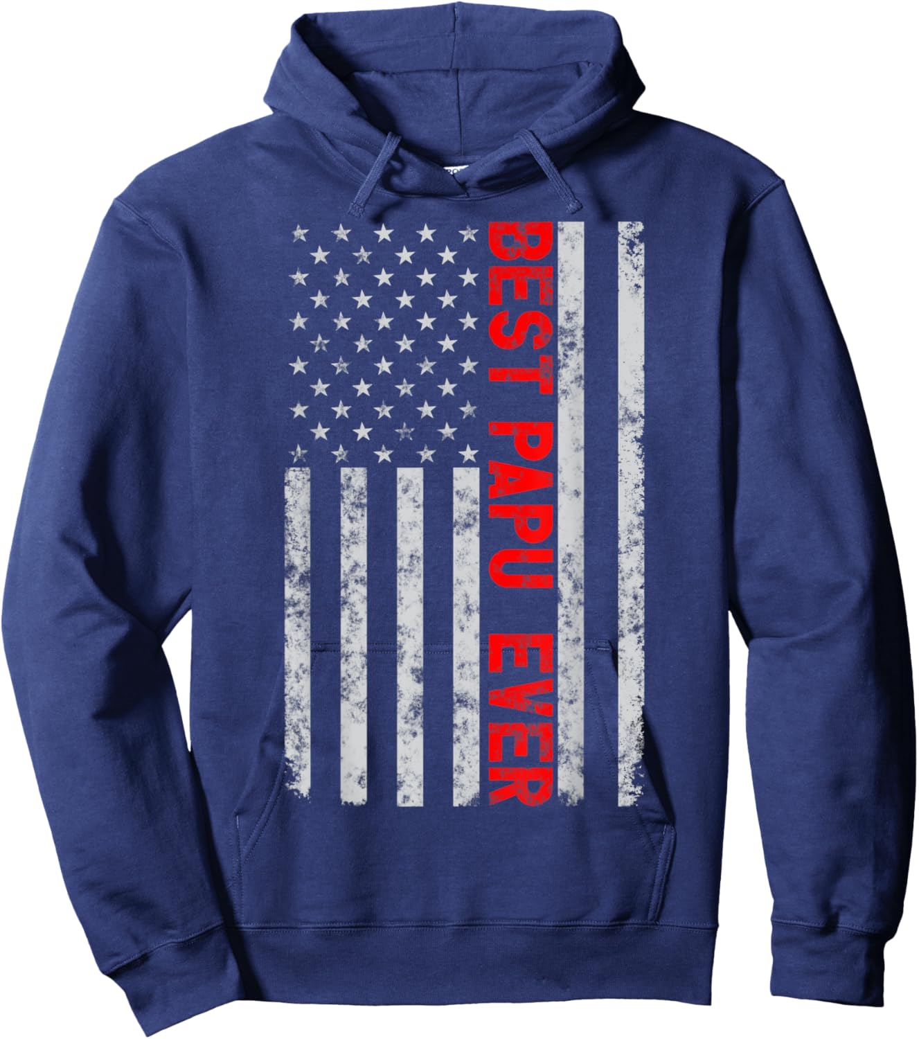 Best Papu Ever Funny Fathers Day Vintage American Flag Men Hoodie - Hoodie | Navy