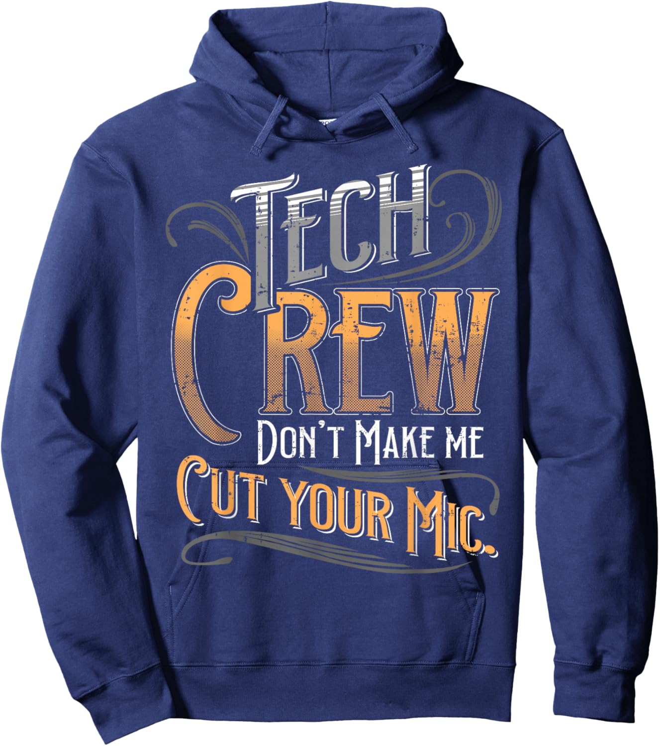 Funny Theater Stage Crew Drama Stage Manager Tech Crew Hoodie - Hoodie | Navy