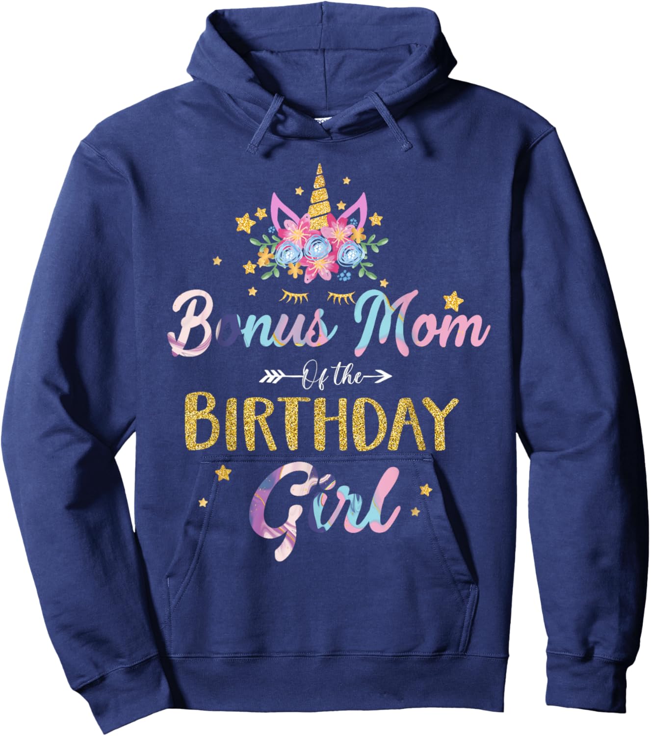 Bonus Mom Of The Birthday Girl Mother Gifts Unicorn Birthday Hoodie - Hoodie | Navy