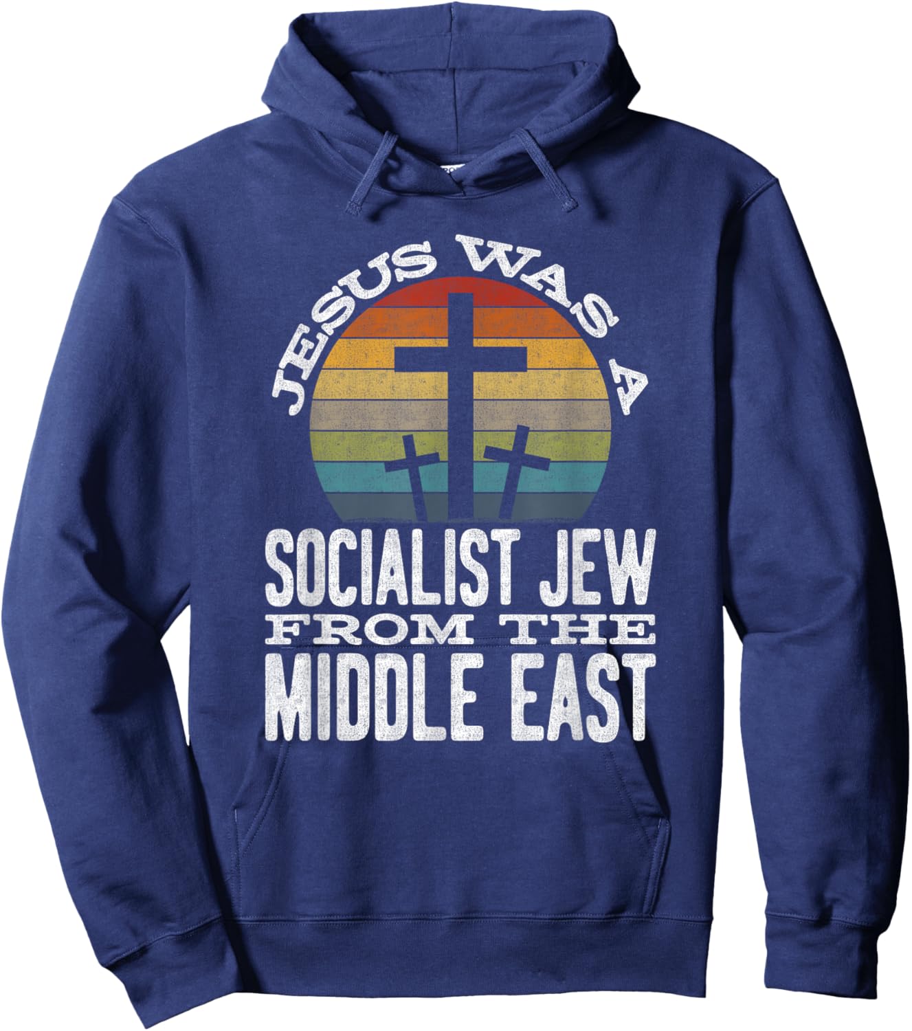 Jesus Was A Socialist Jew From The Middle East Hoodie - Hoodie | Navy