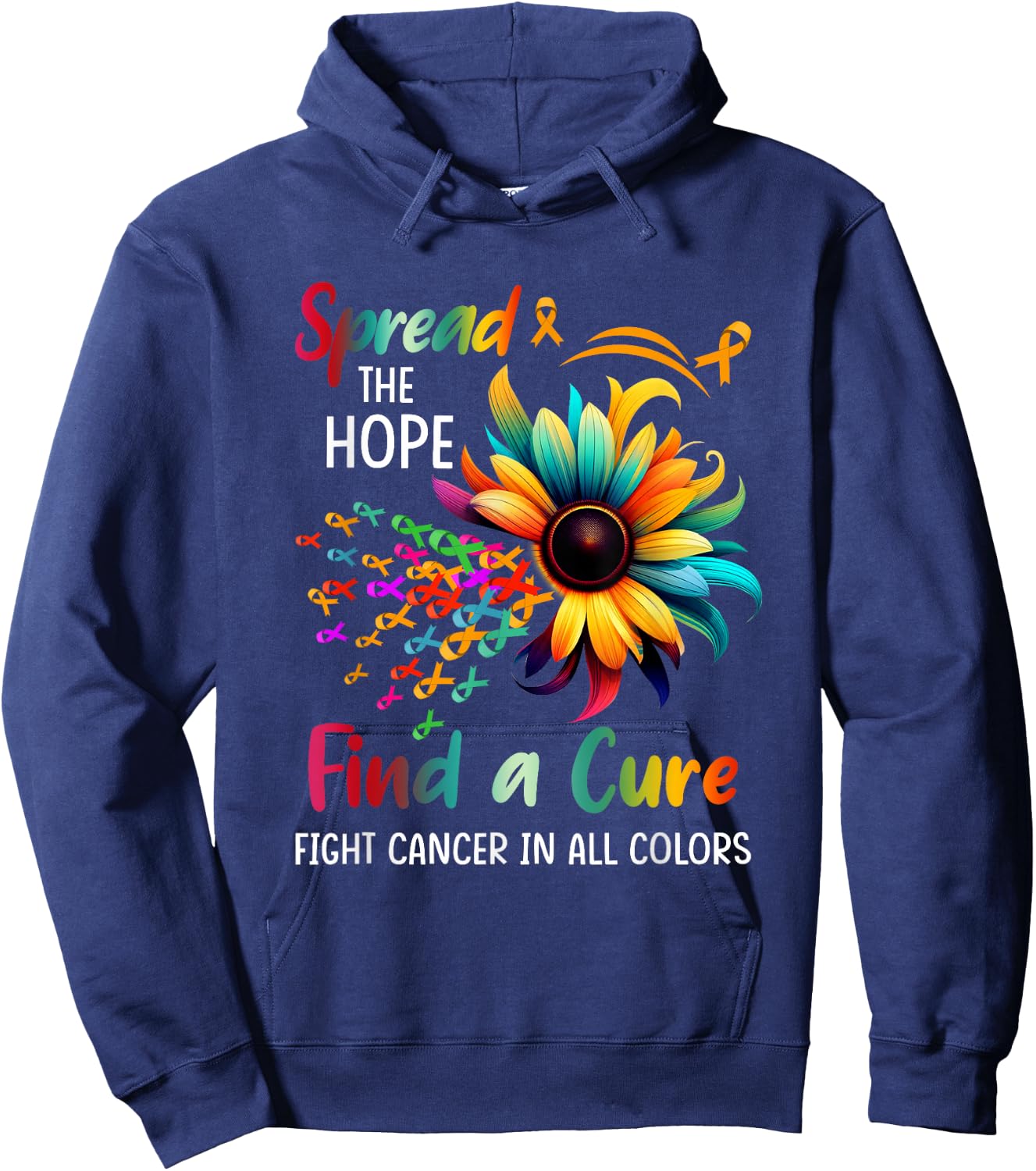 Fight Cancer In All Color Spread-Hope Find A Cure Sunflower Hoodie - Hoodie | Navy