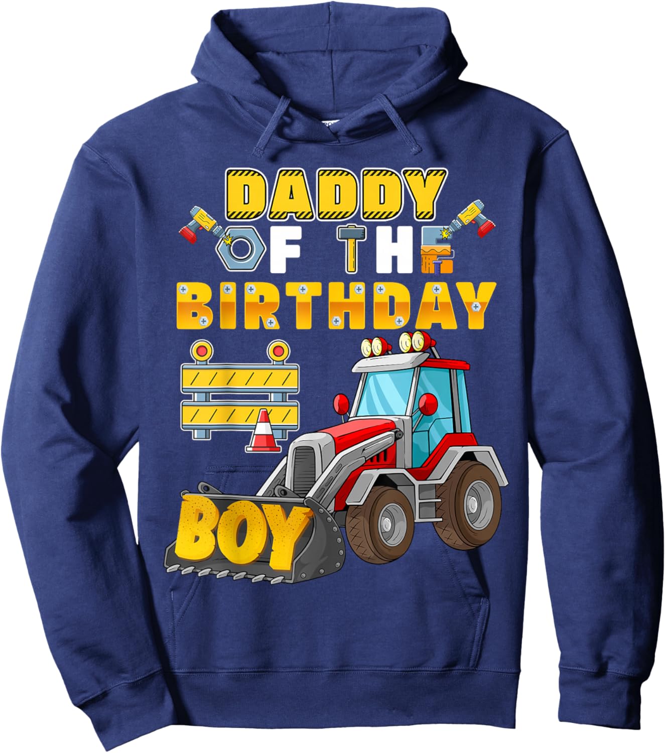Daddy of the Birthday Boy Construction Birthday Party Hoodie - Hoodie | Navy