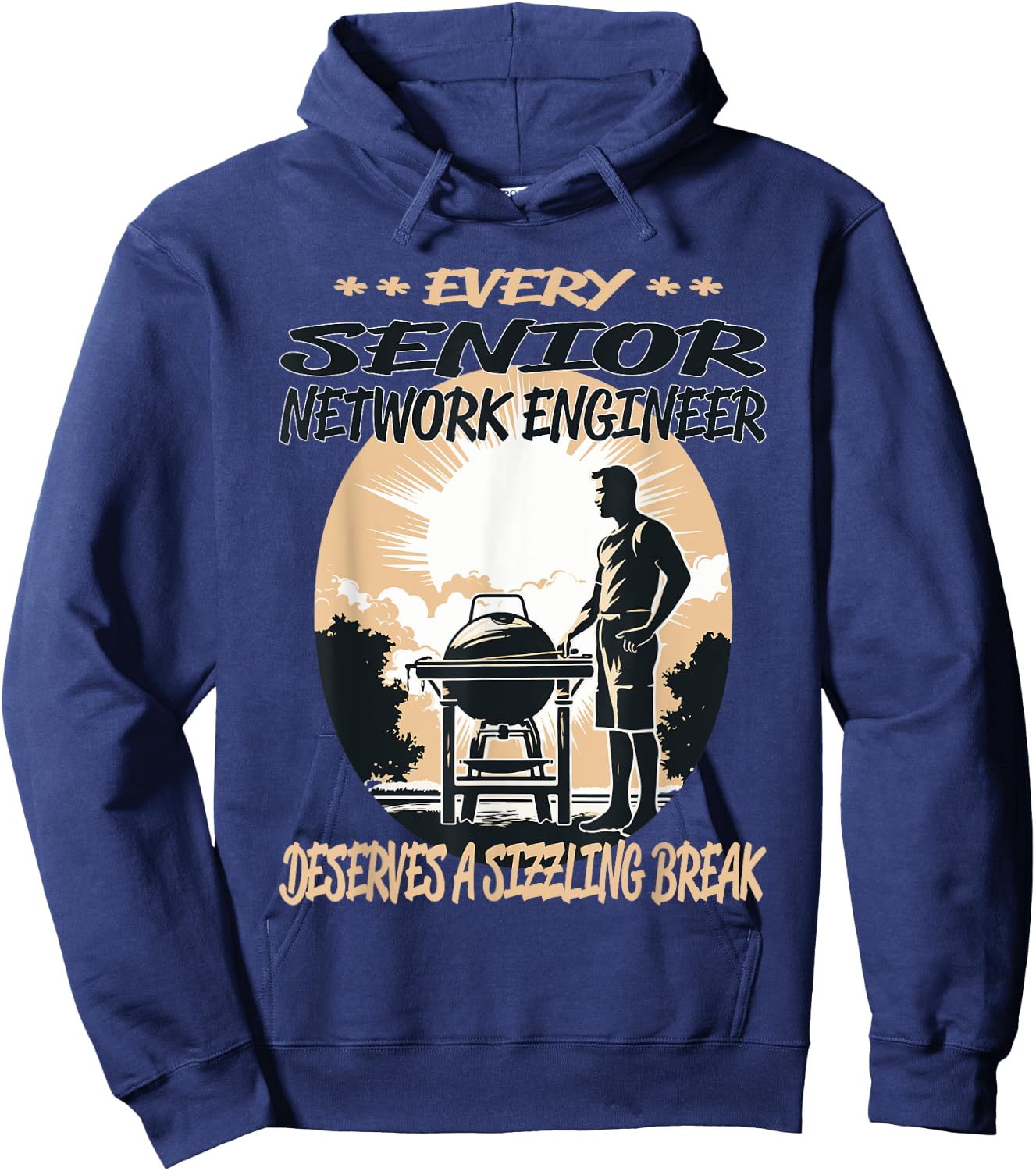 Senior Network Engineer Funny BBQ Chef or Grill Fun Hoodie - Hoodie | Navy