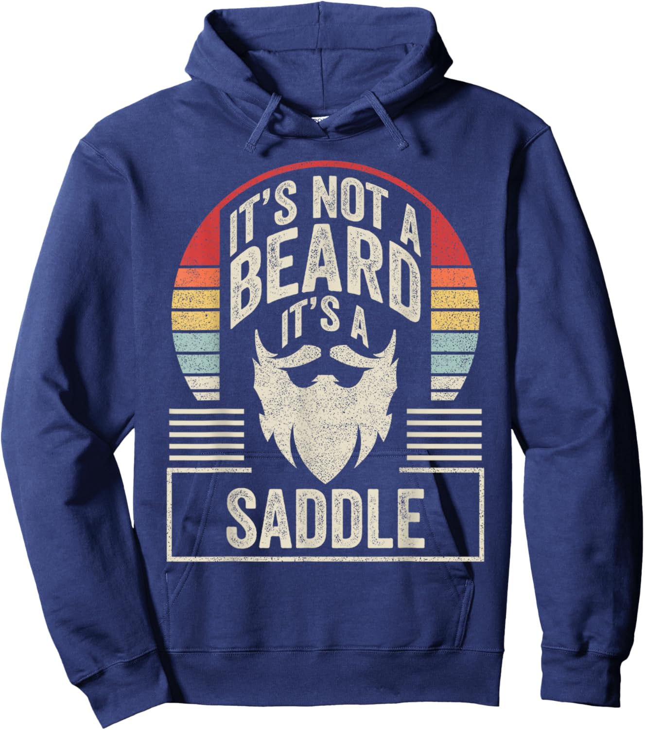 Retro Vintage It's Not A Beard It's A Saddle Funny Hoodie - Hoodie | Navy
