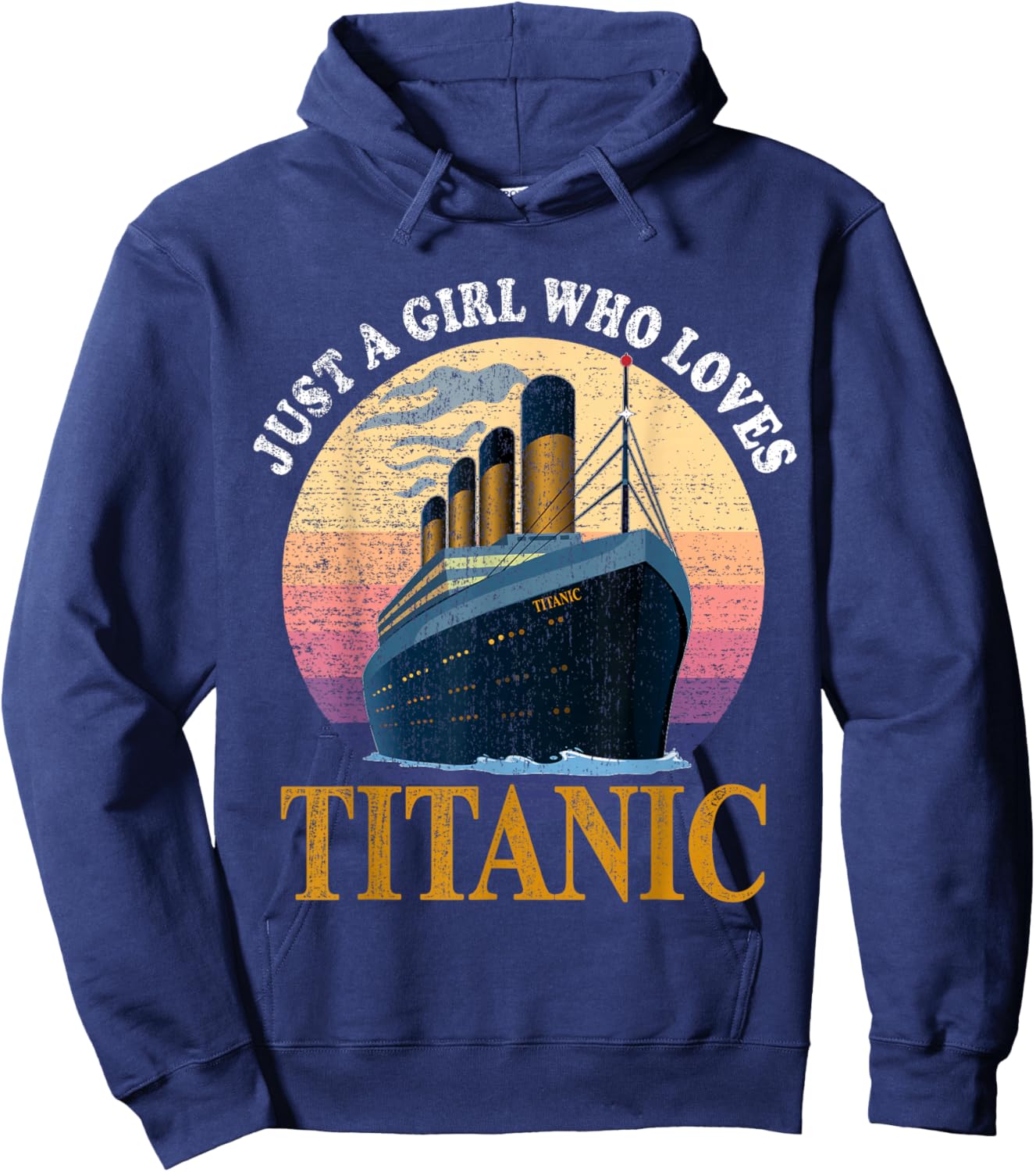 Ship Just A Girl Who Loves Titanic Boat Titanic Girls Woman Hoodie - Hoodie | Navy
