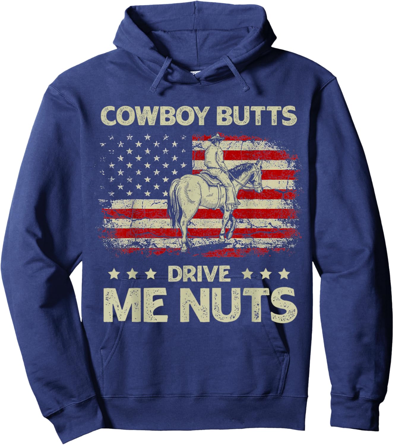 Western Rodeo Horseback Country Cowboy Butts Drive Me Nuts Hoodie - Hoodie | Navy