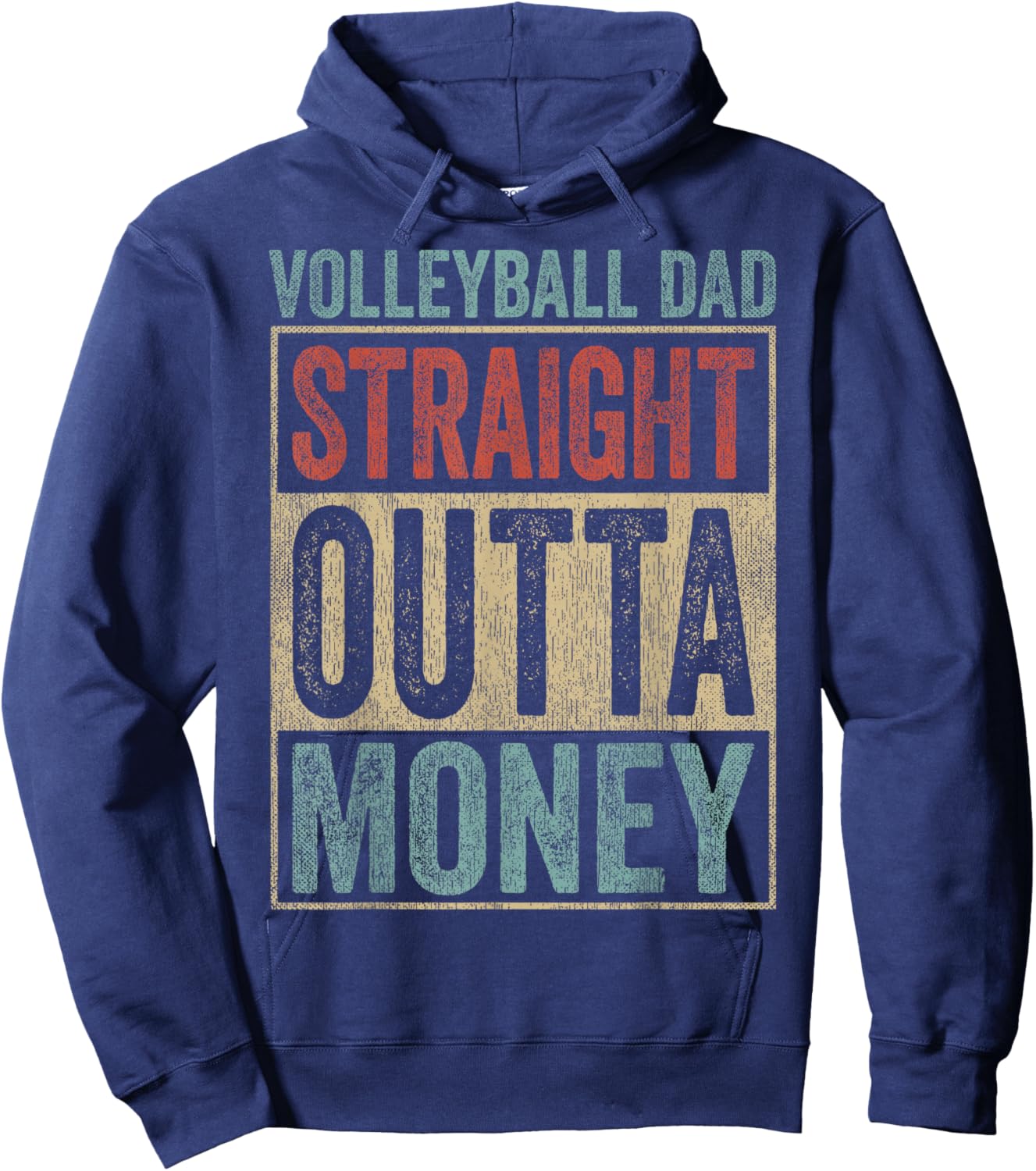 Retro Design Volleyball Dad Straight Outta Money Hoodie - Hoodie | Navy