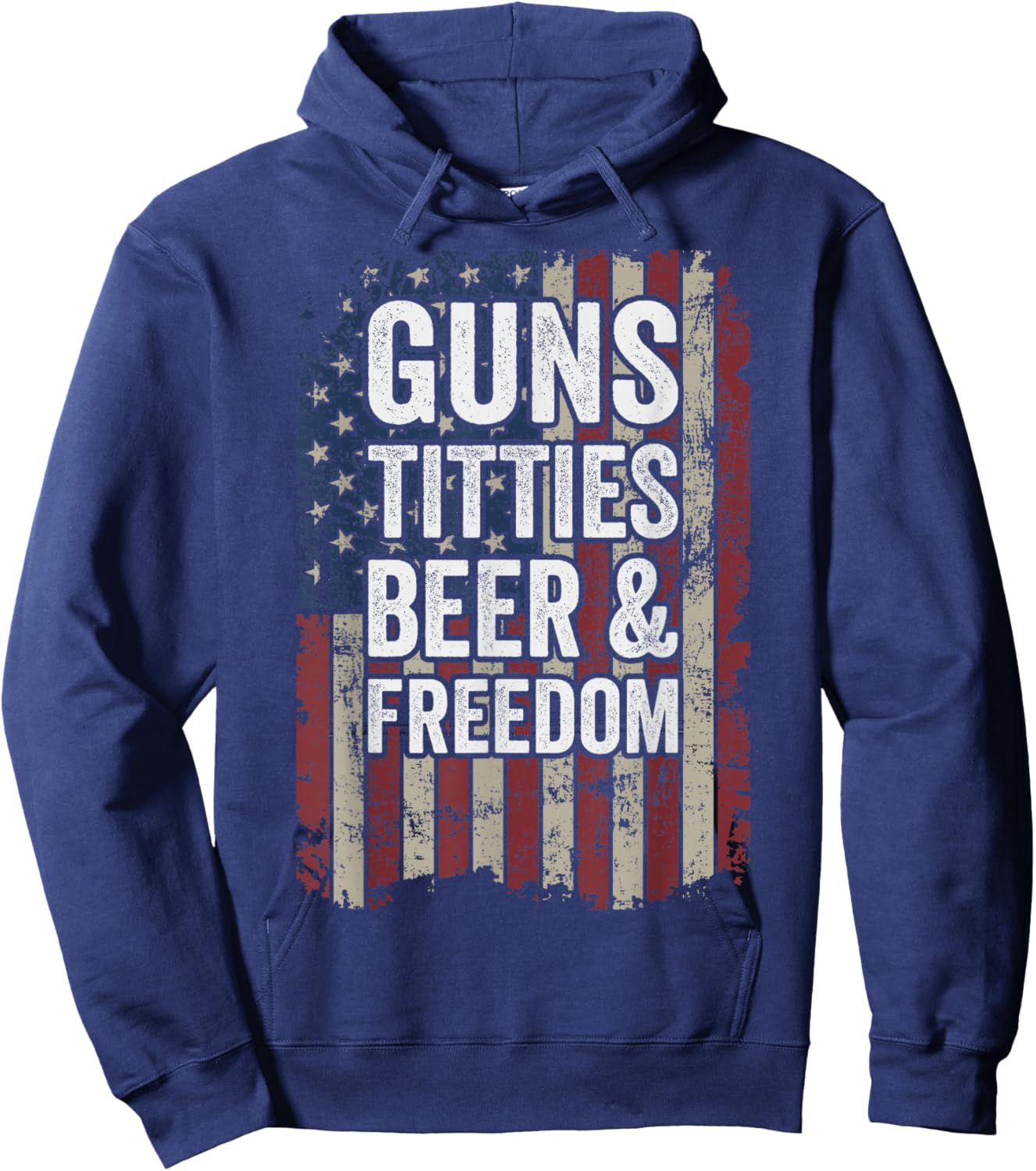 Guns Titties Beer & Freedom - Funny Gun Drinking Joke Hoodie - Hoodie | Navy
