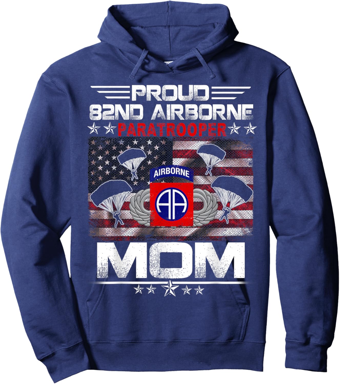 Proud 82nd Airborne Paratrooper Mom US Flag - Veteran Mother Hoodie - Hoodie | Navy