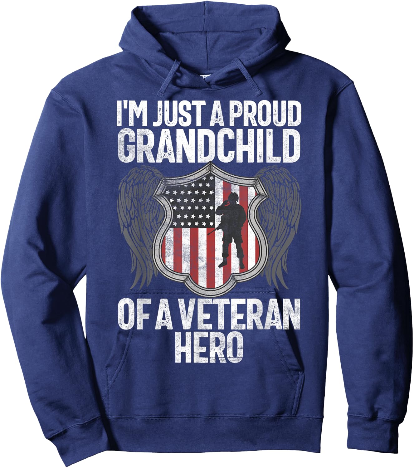 Veterans Day I'm Just A Proud Grandchild Of A Veteran Hero Hoodie - Hoodie | Navy
