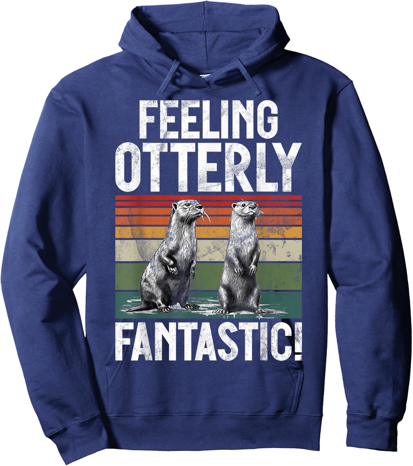 Feeling Otterly Fantastic Otter Hoodie - Hoodie | Navy