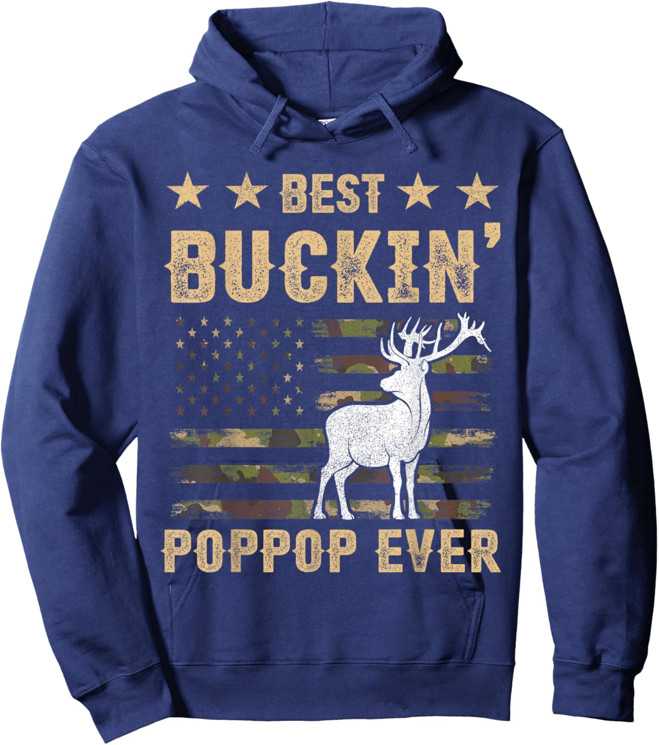 Best Buckin' Poppop Ever Apparel, American Flag Camo Hunting Hoodie - Hoodie | Navy