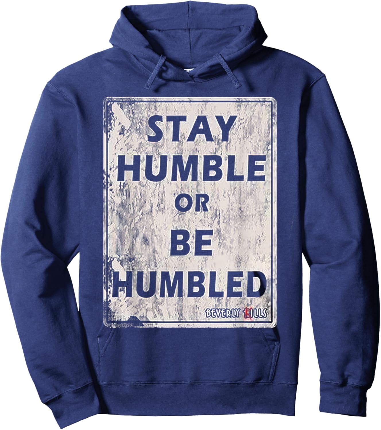 Stay Humble or be Humble Hoodie - Hoodie | Navy