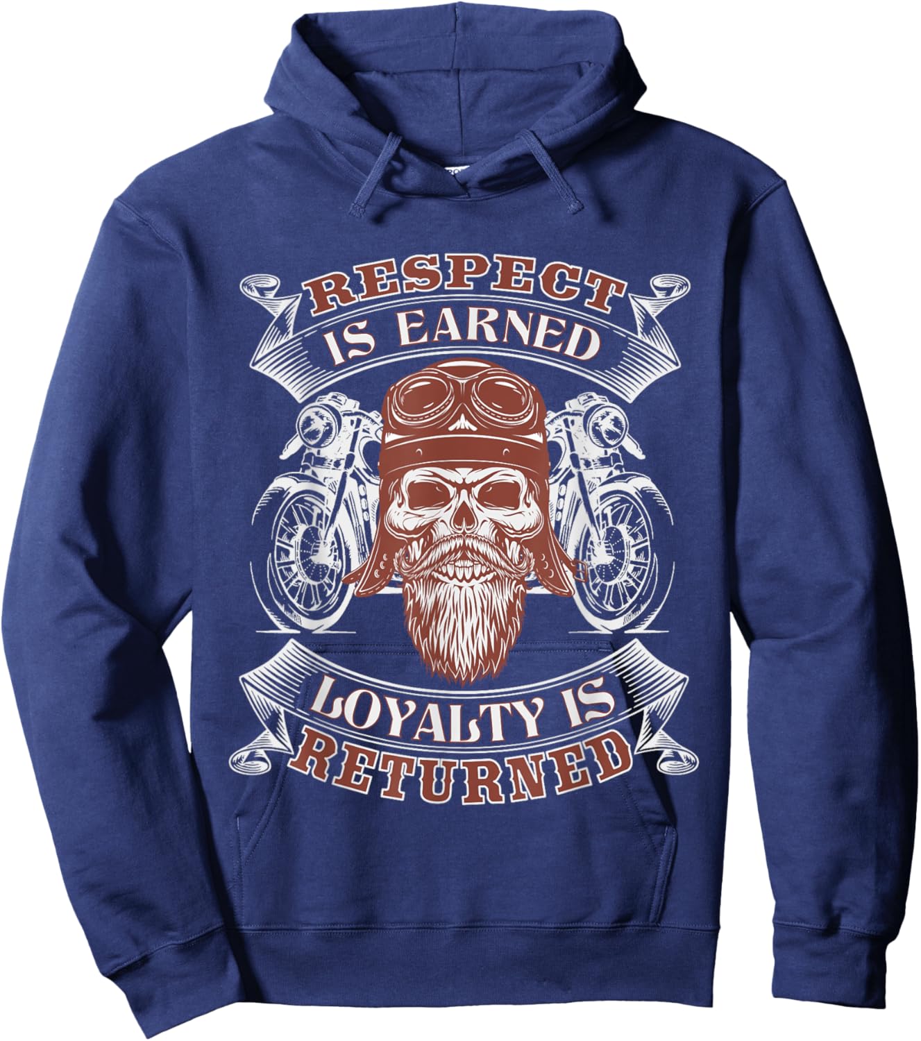 Biker Respect Is Earned Loyalty Is Returned Motorcycle Hoodie - Hoodie | Navy