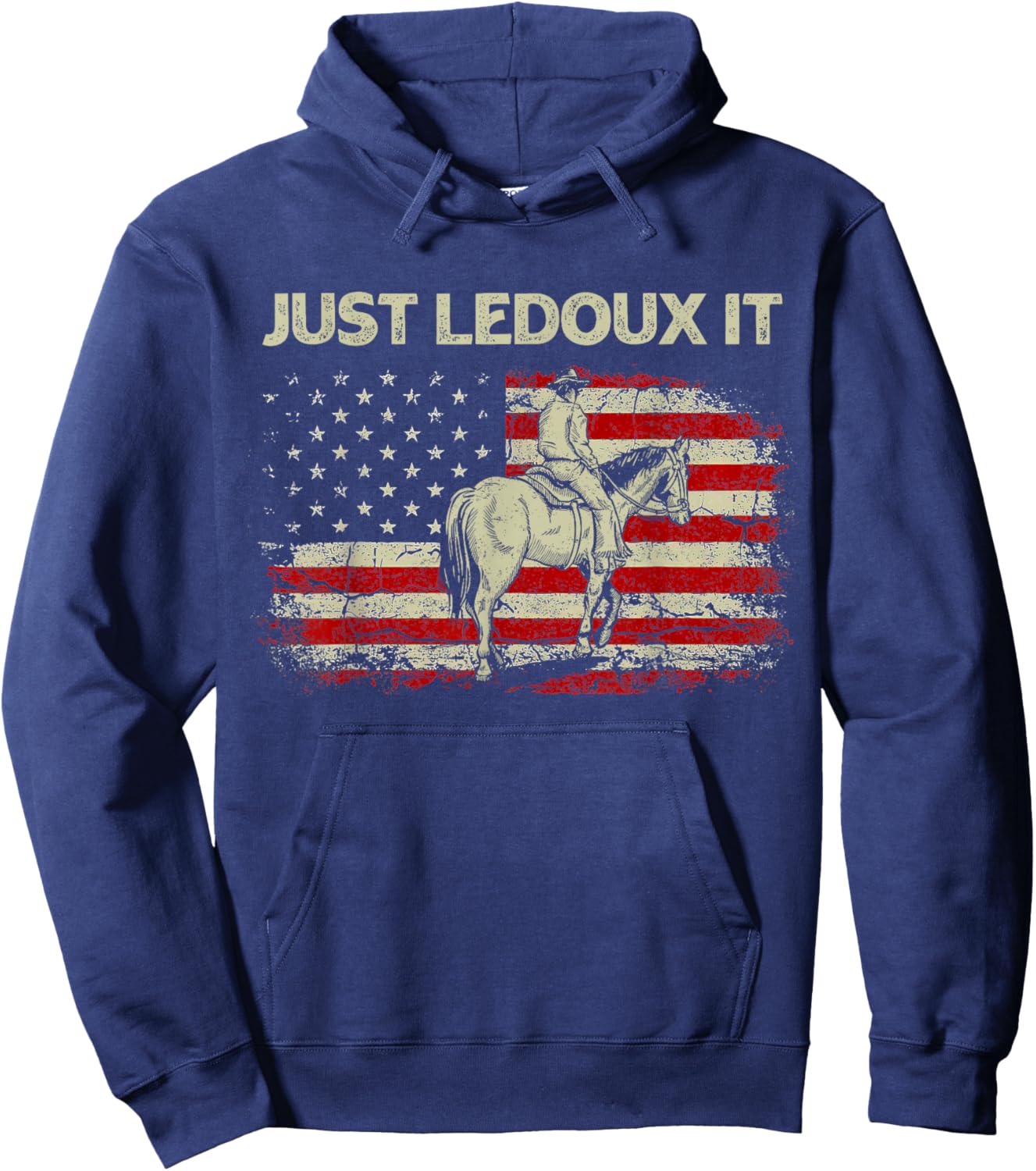 Just Ledoux It Cowboy Whiskey Wine Lover Vintage USA Flag Hoodie - Hoodie | Navy