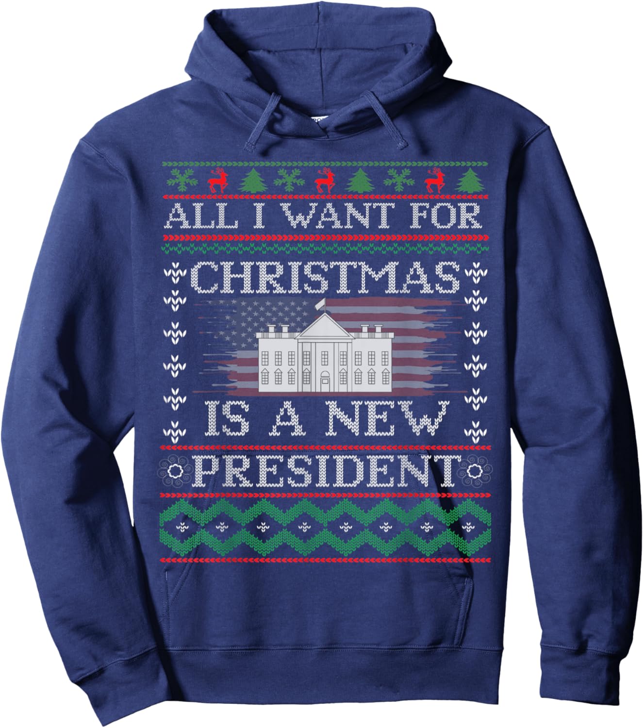 American Flag All-I Want For Christmas Is A New President Women Men Hoodie - Hoodie | Navy