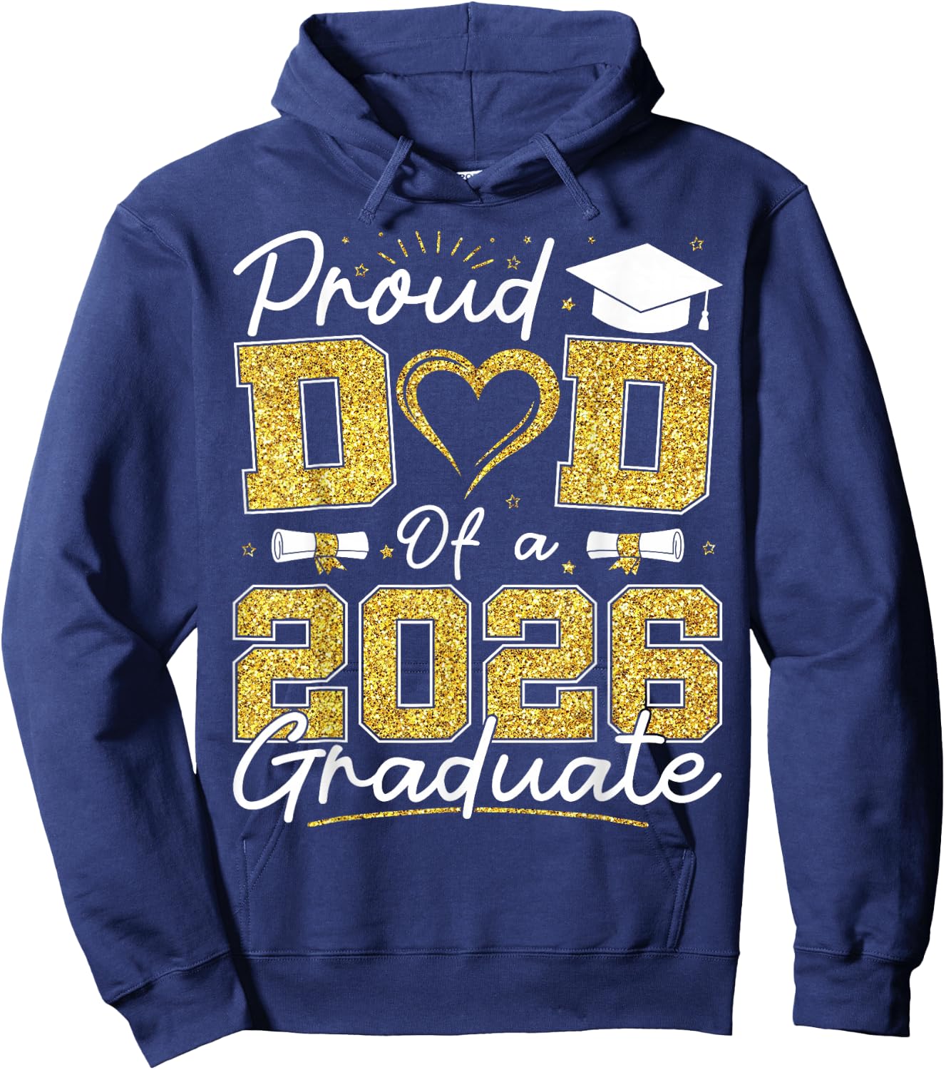 Proud Dad of a Class of 2026 Graduate Senior Father's Day Hoodie - Hoodie | Navy