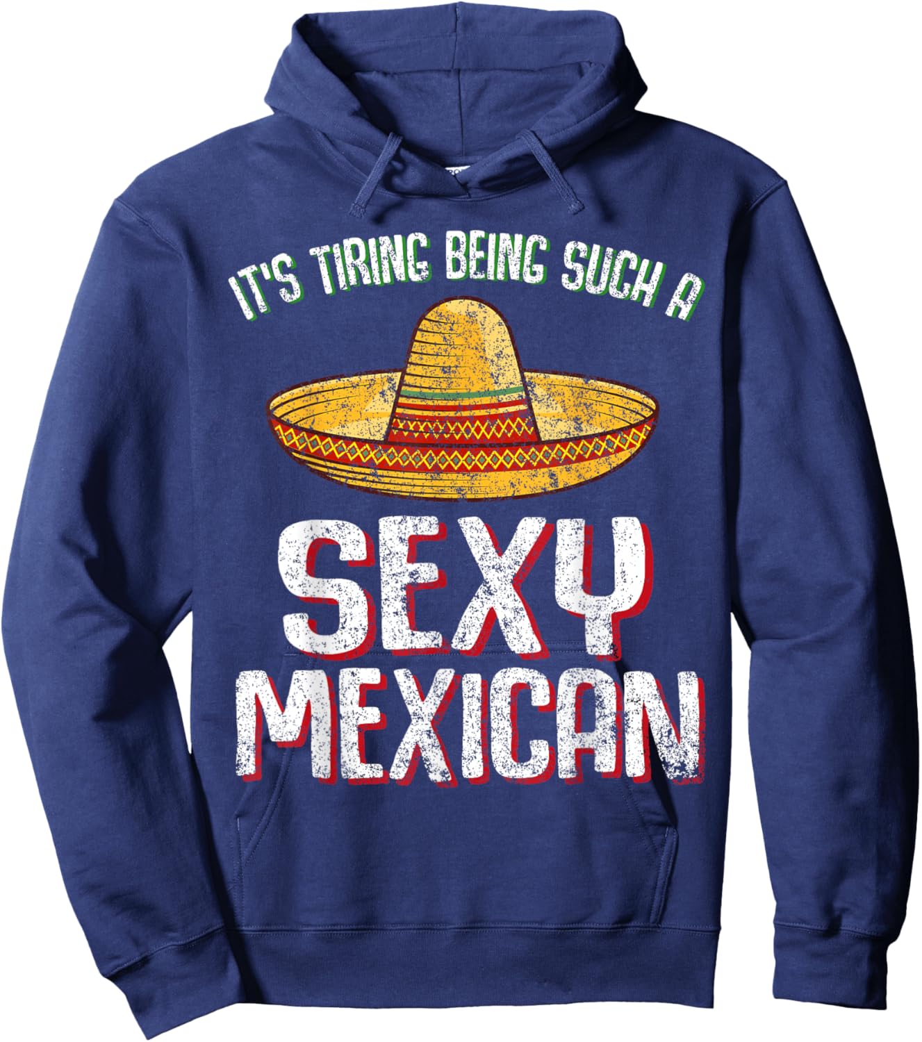 Funny sexy Mexican design Hoodie - Hoodie | Navy