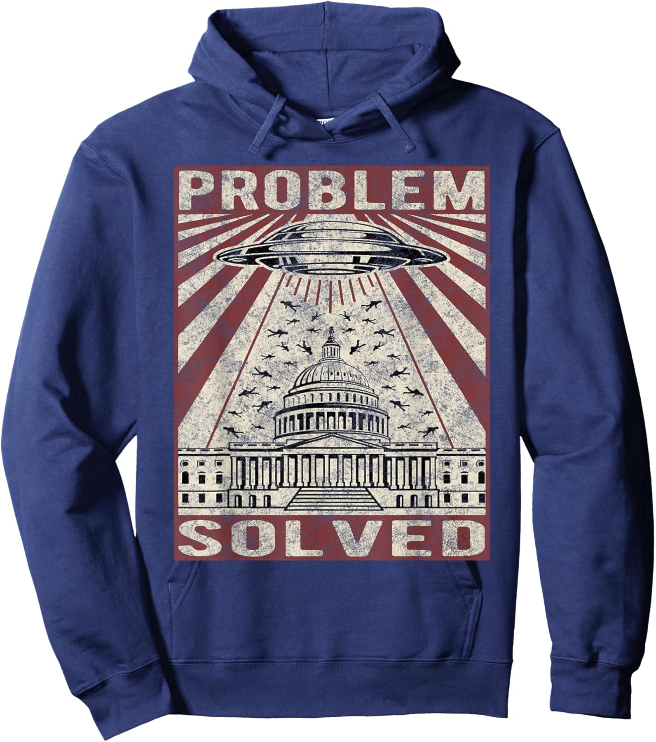 Funny UFO Problem Solved Political Humor Sarcastic Hoodie - Hoodie | Navy