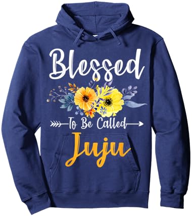 Blessed To Be Called Juju Mother's Day Funny Hoodie - Hoodie | Navy