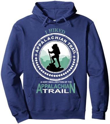 I Hiked A Small Section Of The Appalachian Trail Hoodie - Hoodie | Navy